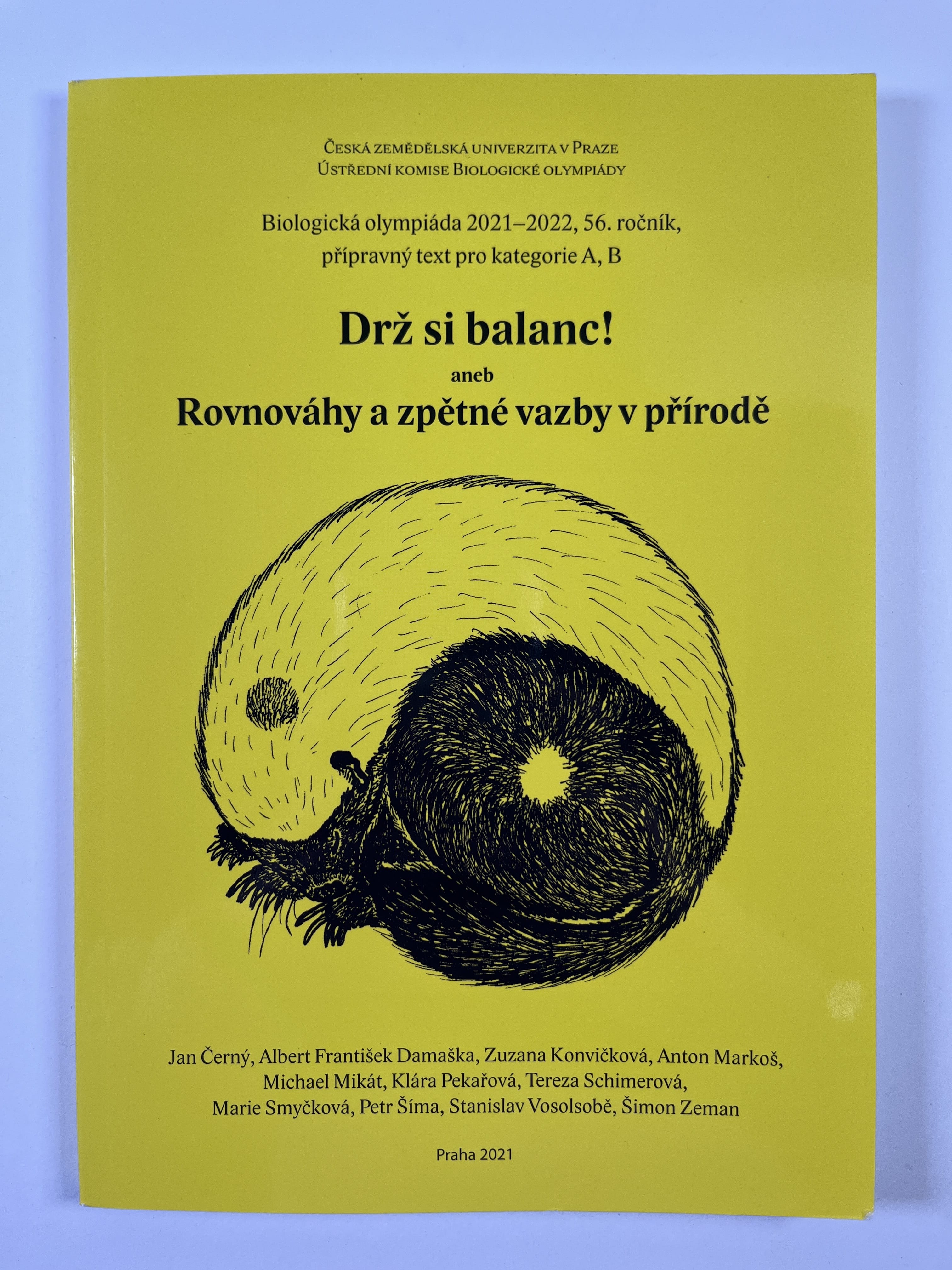 Drž si balanc! Aneb rovnováhy a zpětné vazby v přírodě Měkká (2021)