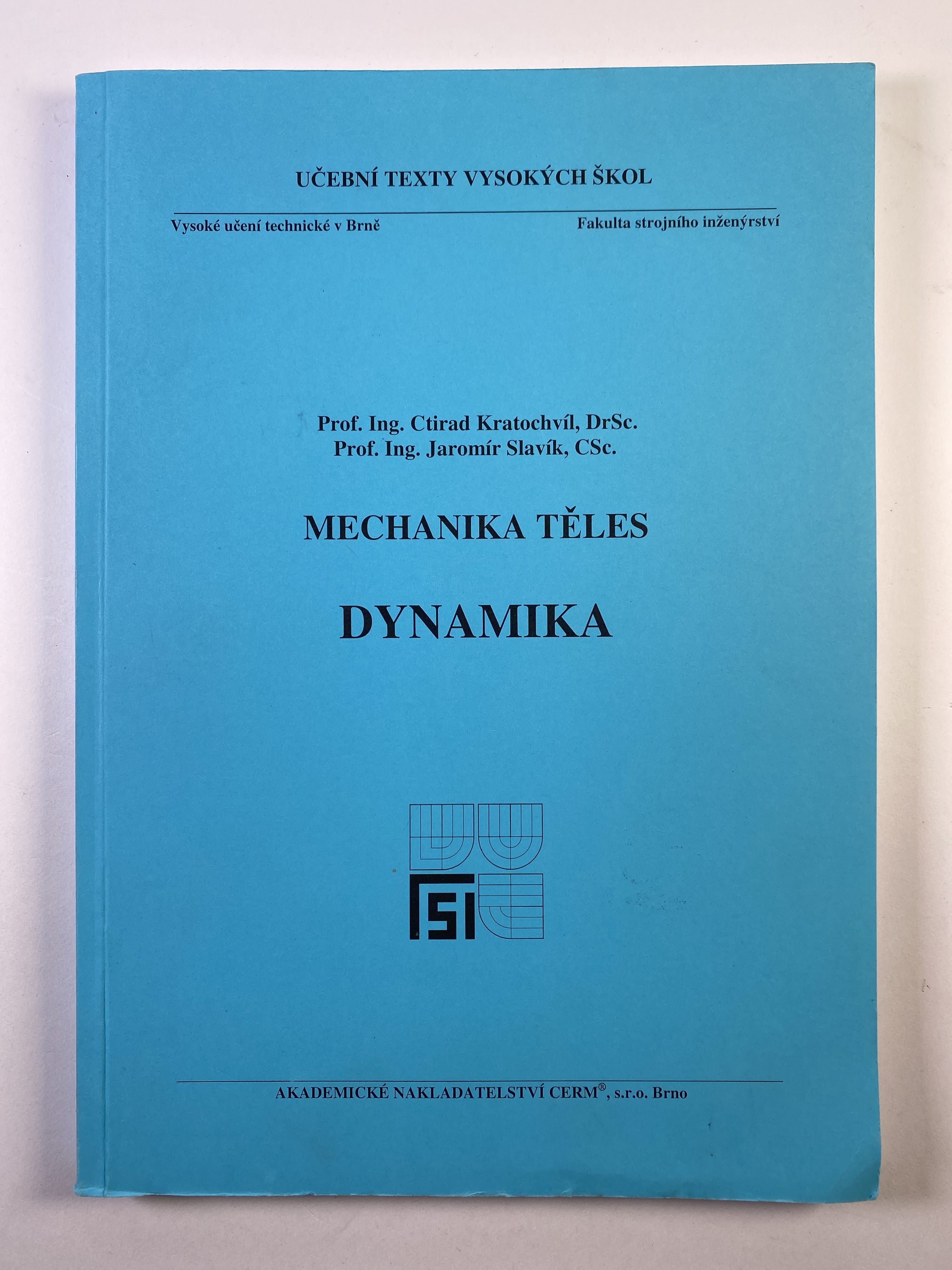 Levně Mechanika těles - Dynamika