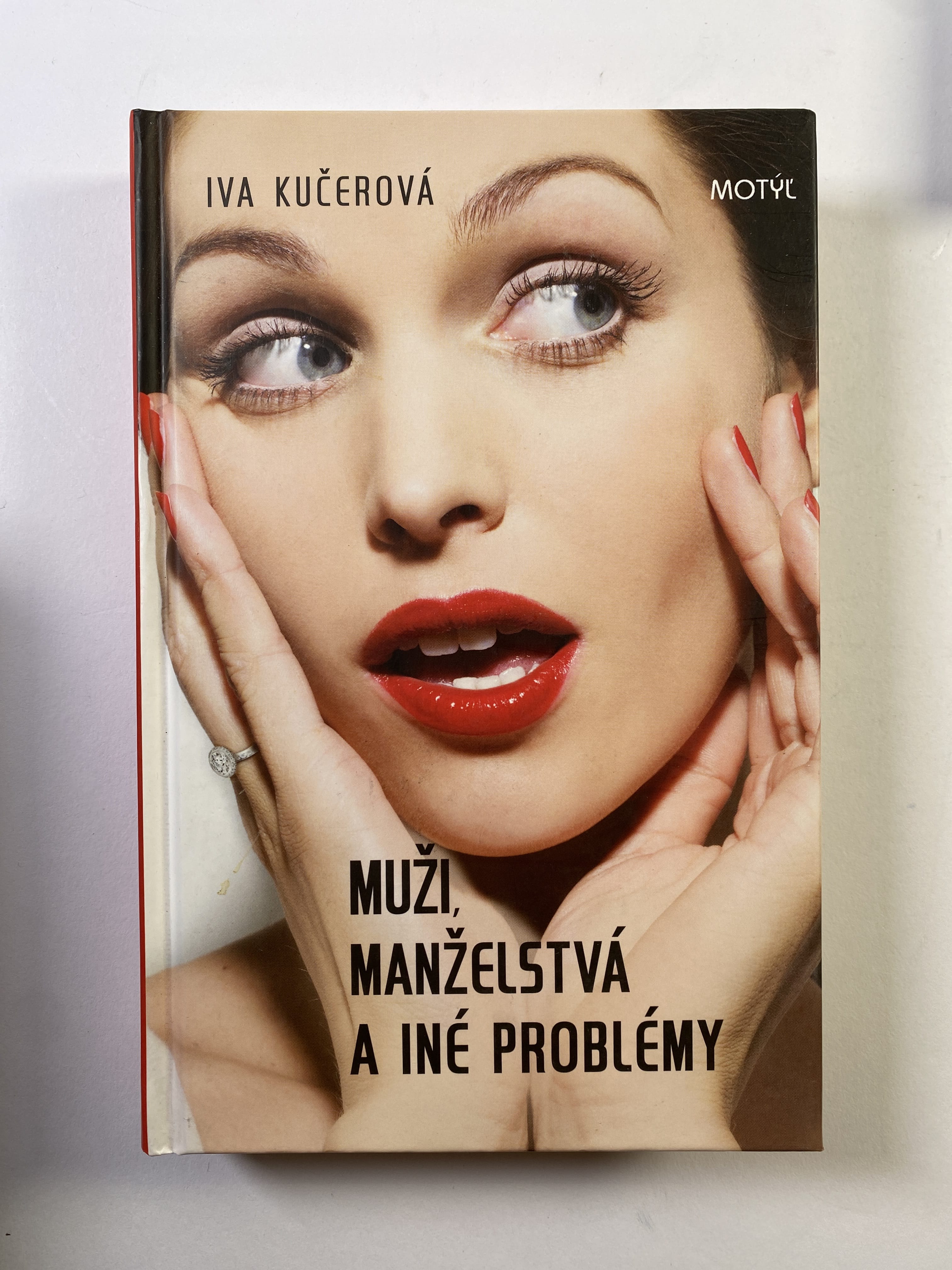 Muži, manželstvá a iné problémy
