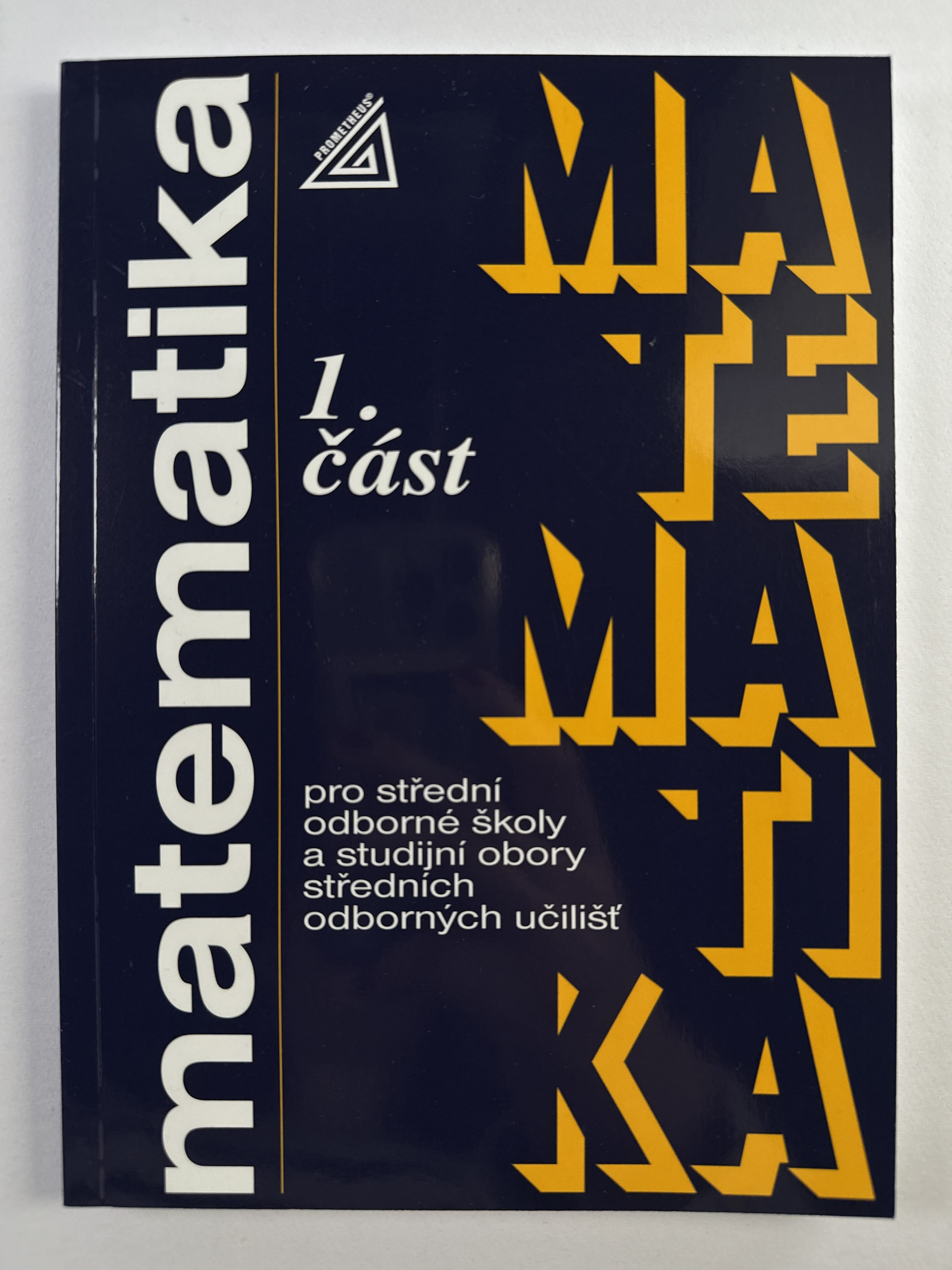 Levně Matematika 1. část pro SOŠ a studijní obory středních odborných učilišť (8. vydání)