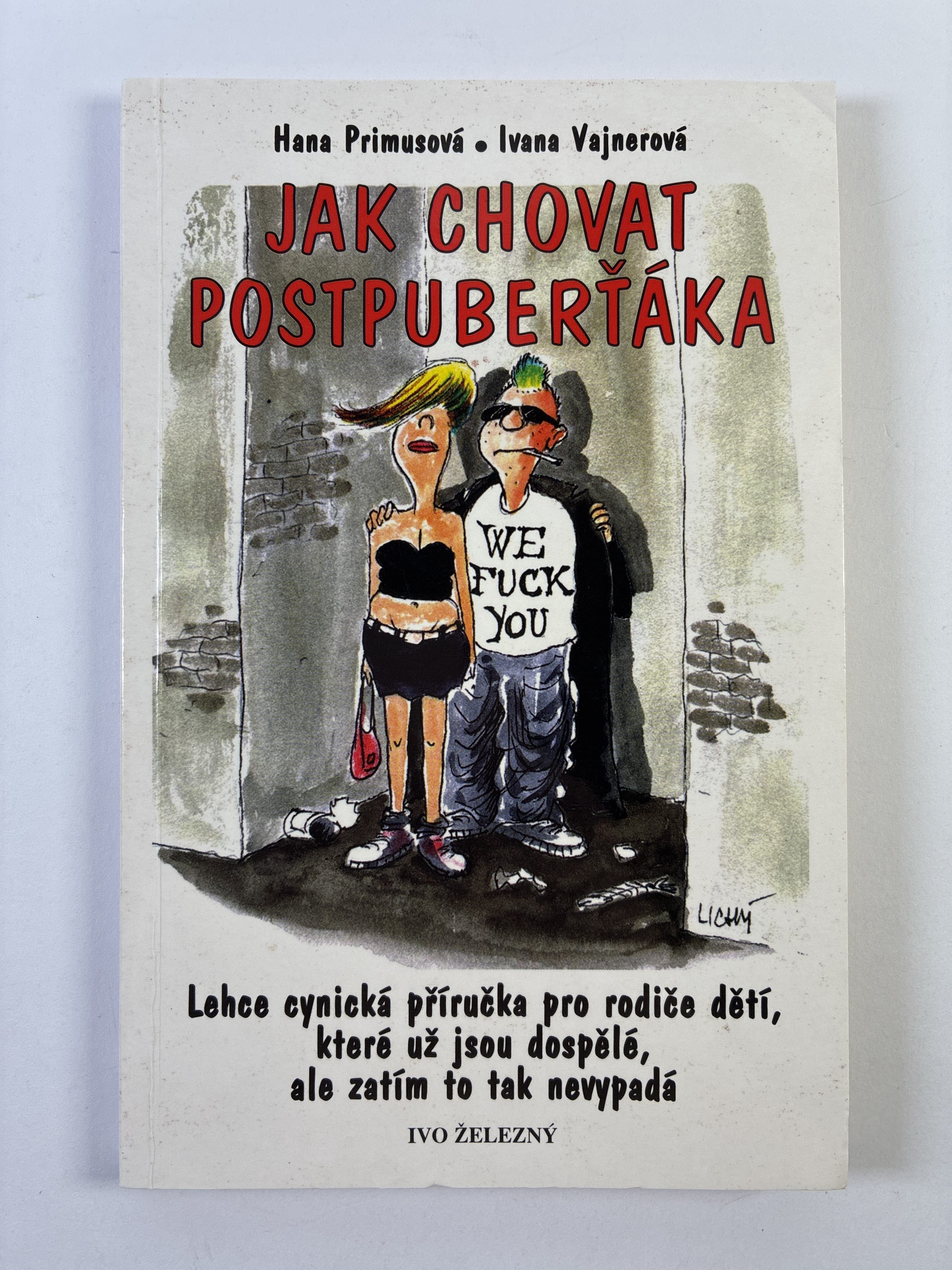 Levně Jak chovat postpuberťáka