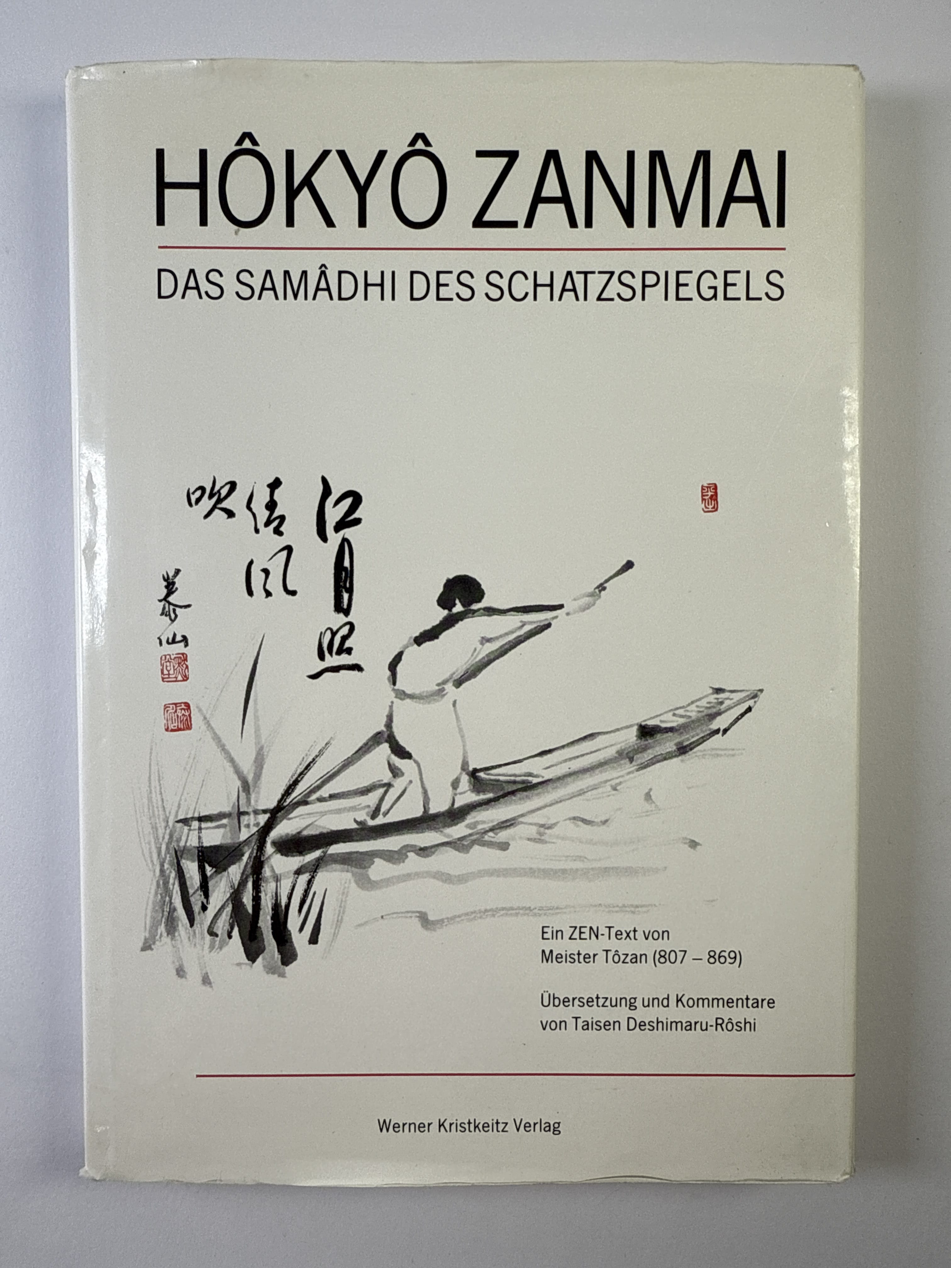 Levně Hôkyô Zanmai: Das Samâdhi des Schatzspiegels