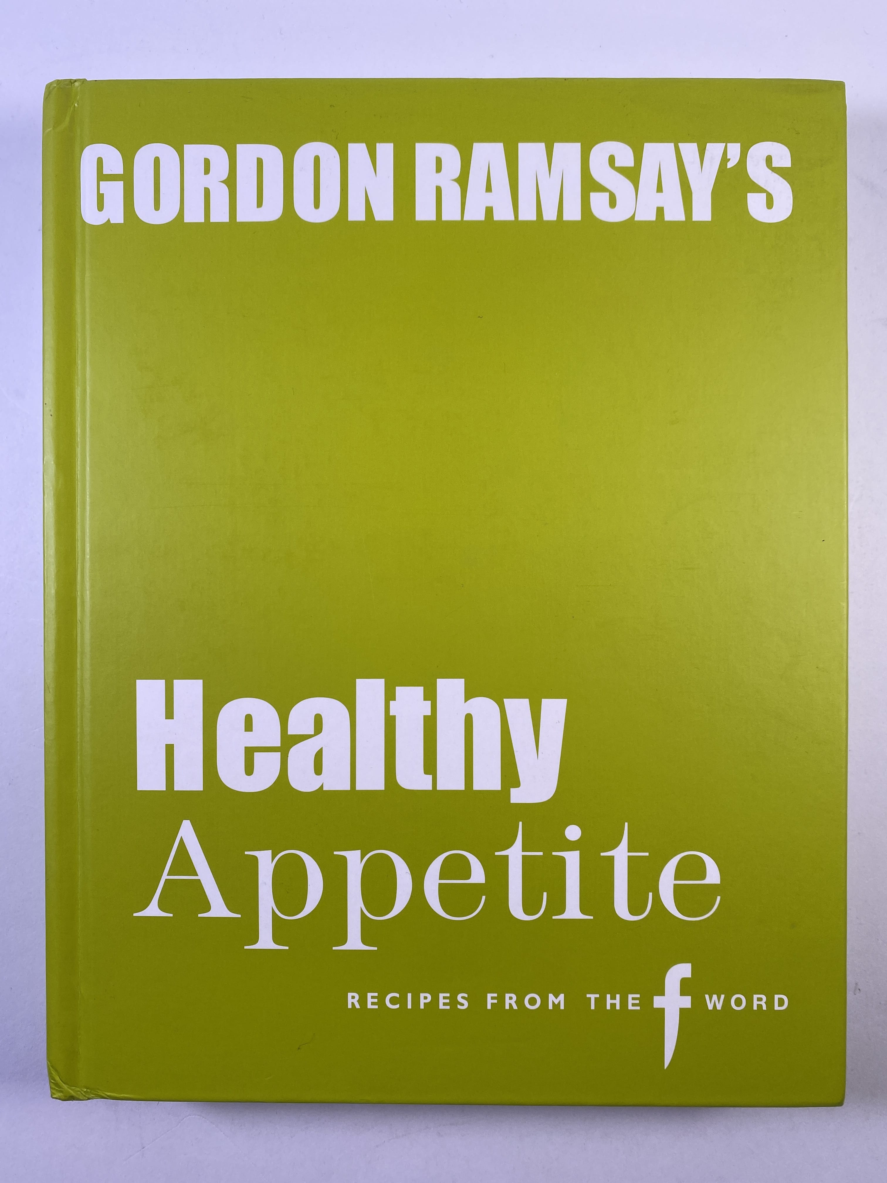 Levně Gordon Ramsay’s Healthy Appetite (bez obalu)