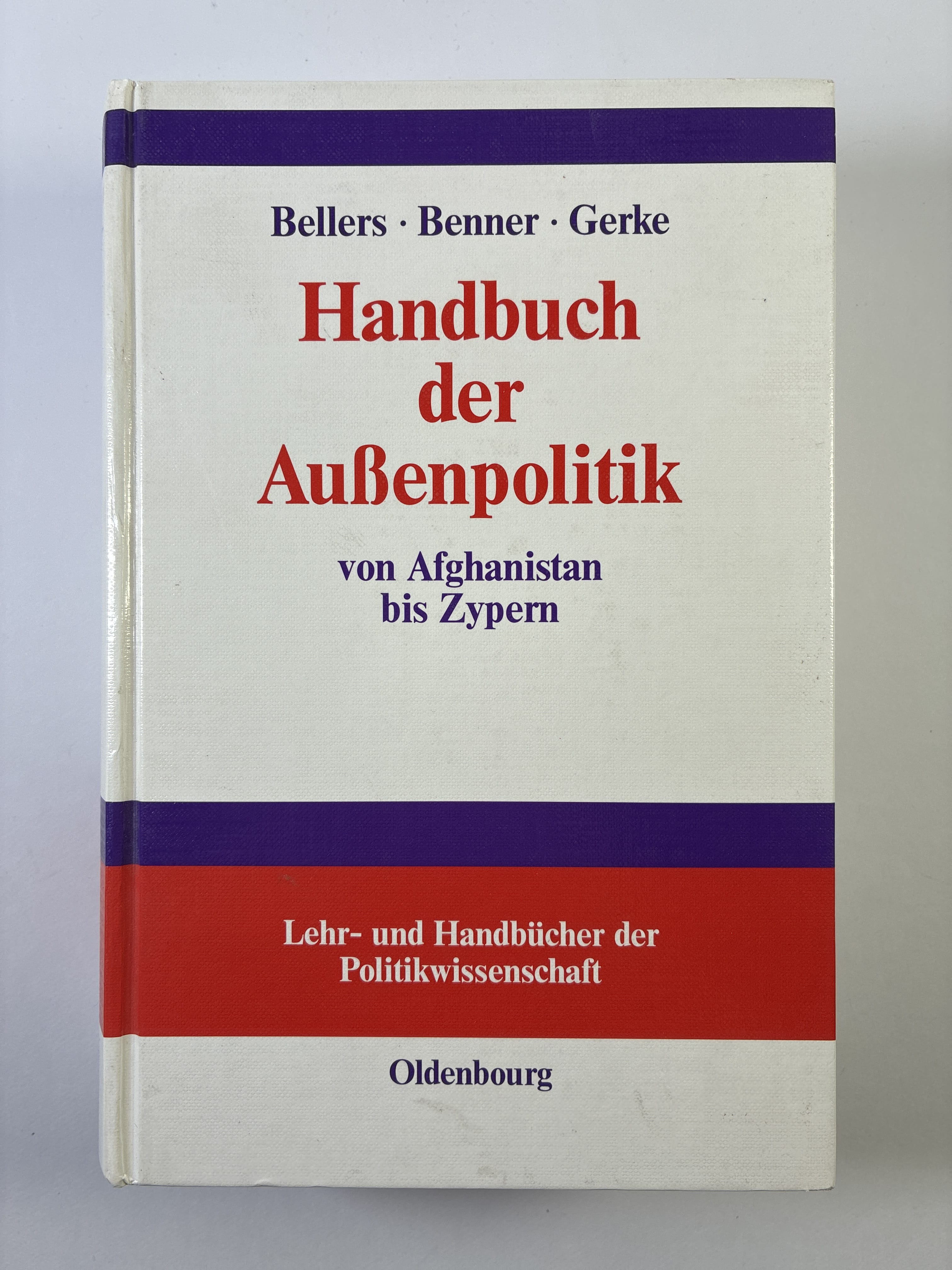 Handbuch der Außenpolitik, von Afghanistan bis Zypern