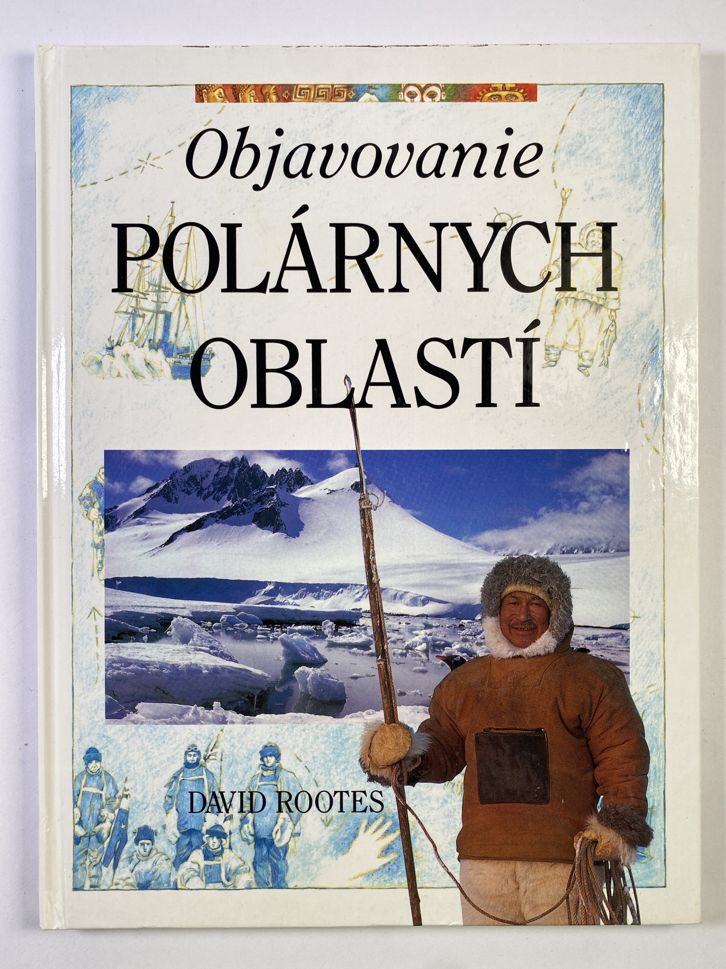 Levně Objavovanie polárnych oblastí