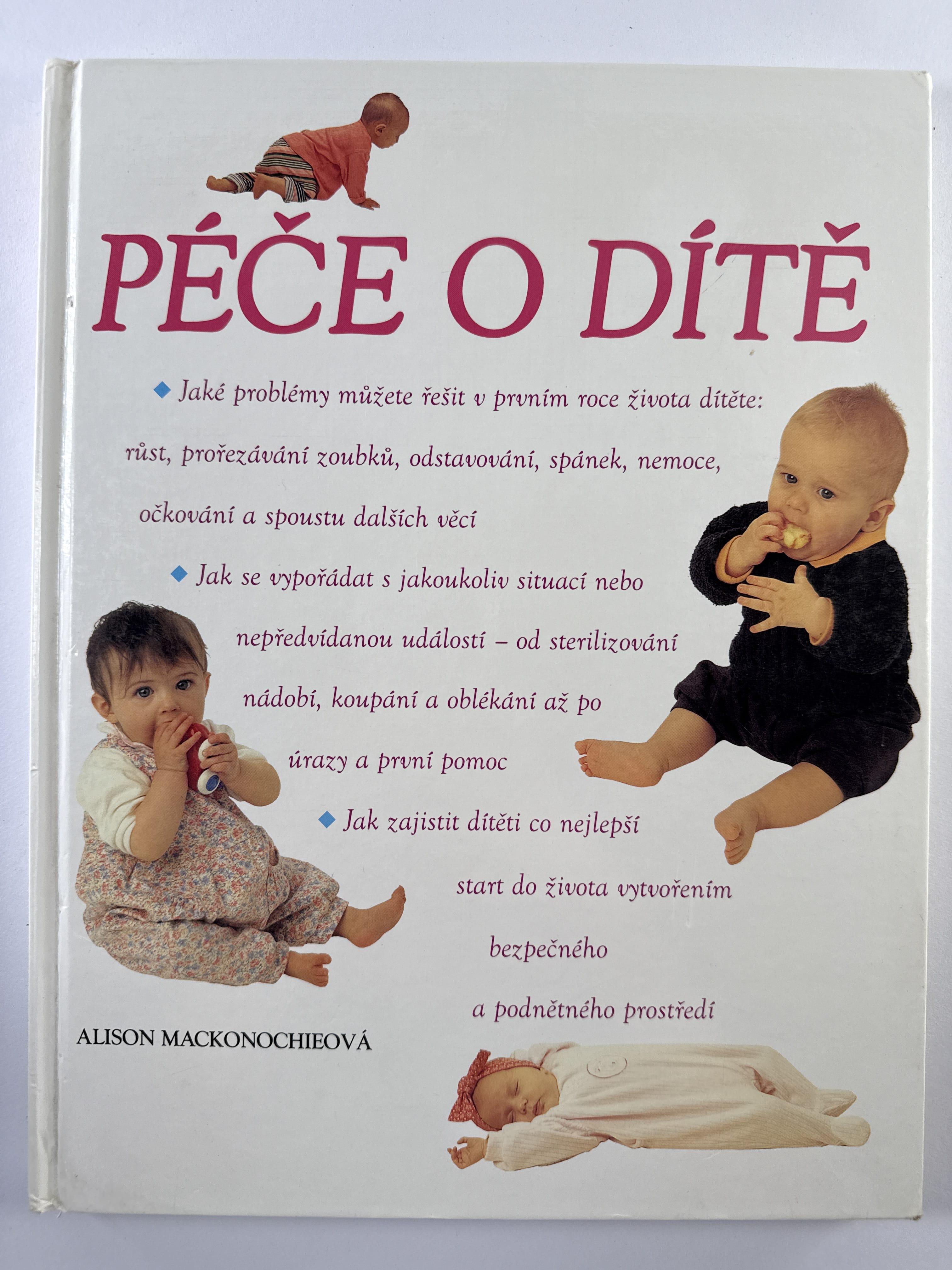 Levně První rok vašeho dítěte: měsíc po měsíci Pevná 1997