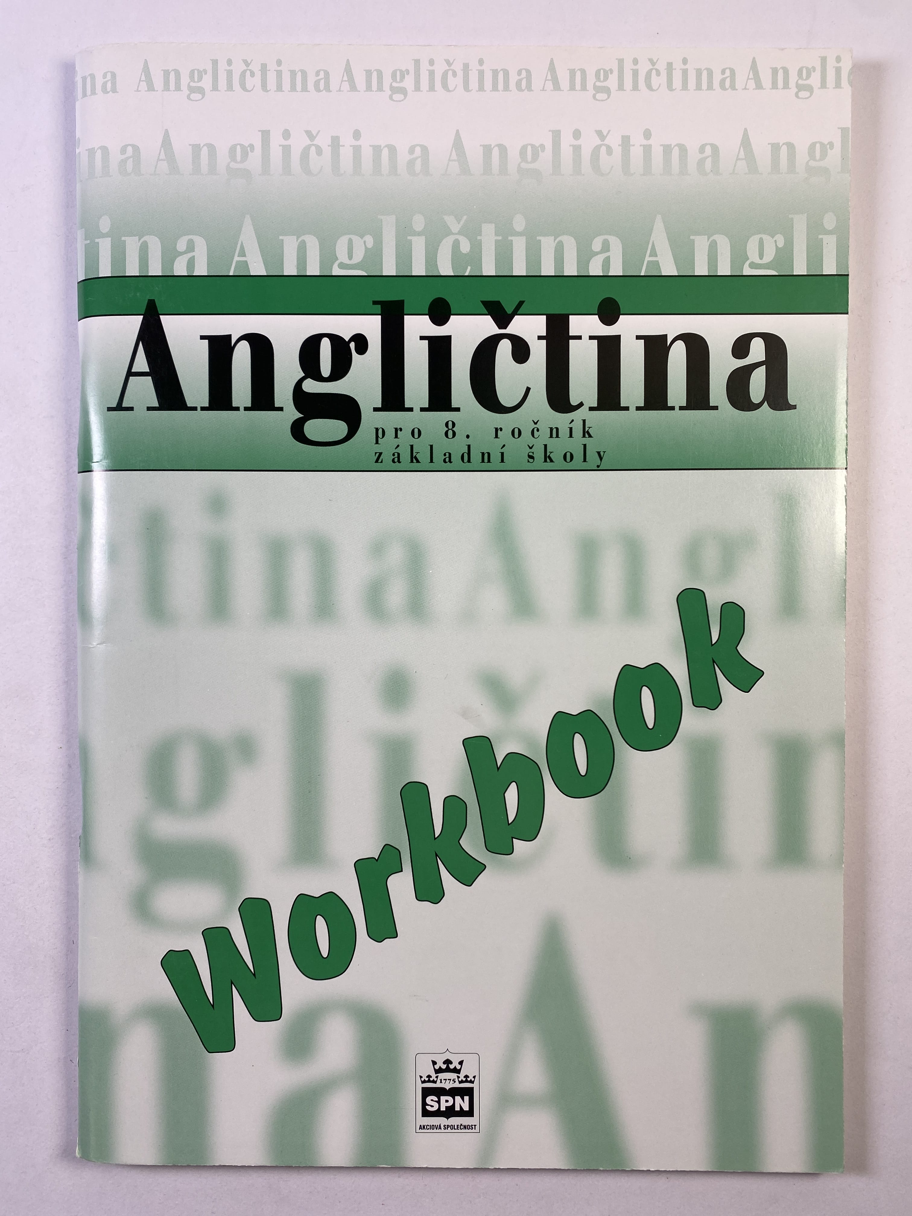 Angličtina pro 8. ročník základní školy - Workbook