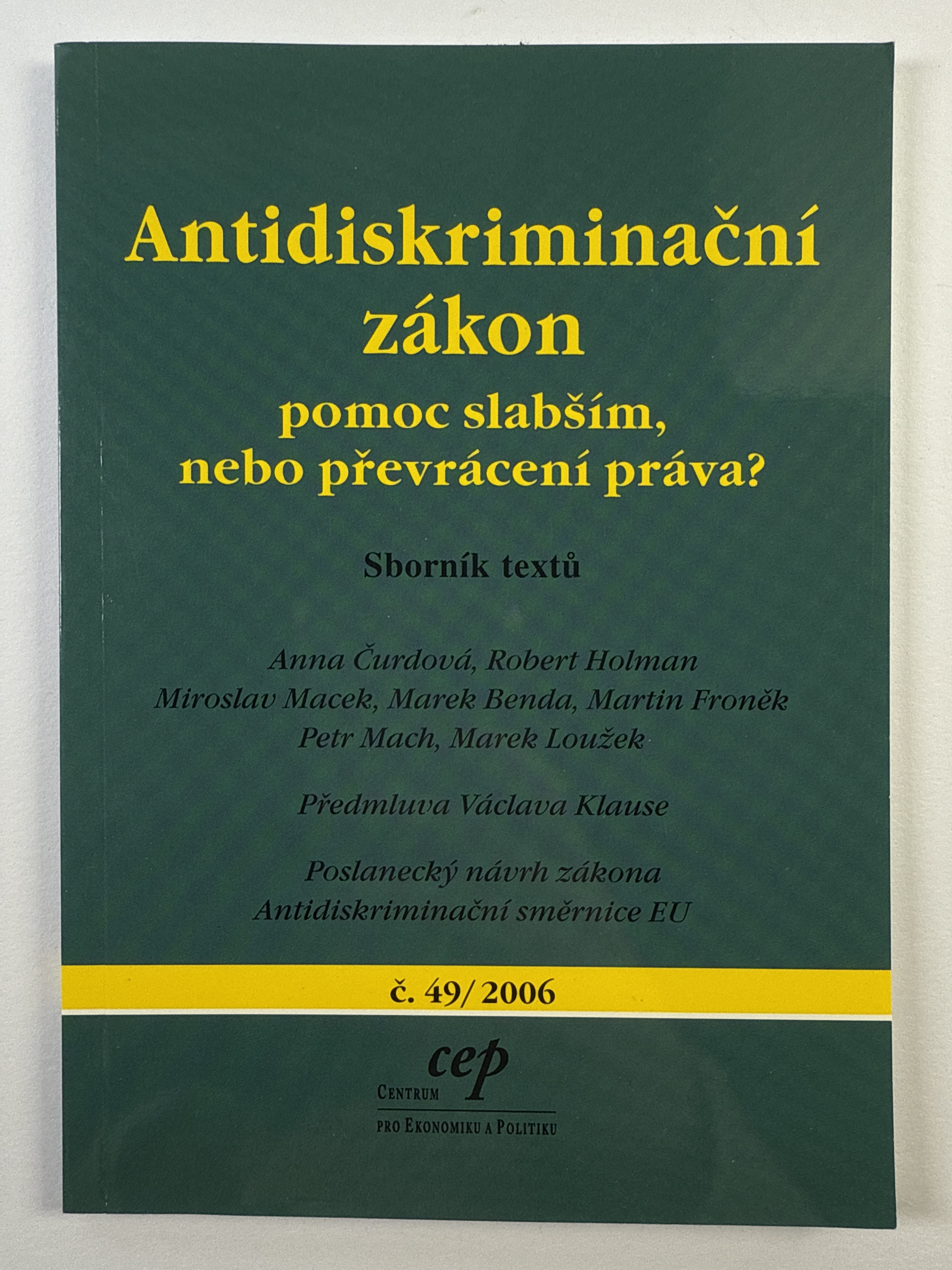 Levně Antidiskriminační zákon: pomoc slabším, nebo převrácení práva?