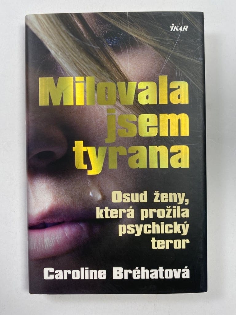 Levně Milovala jsem tyrana Pevná