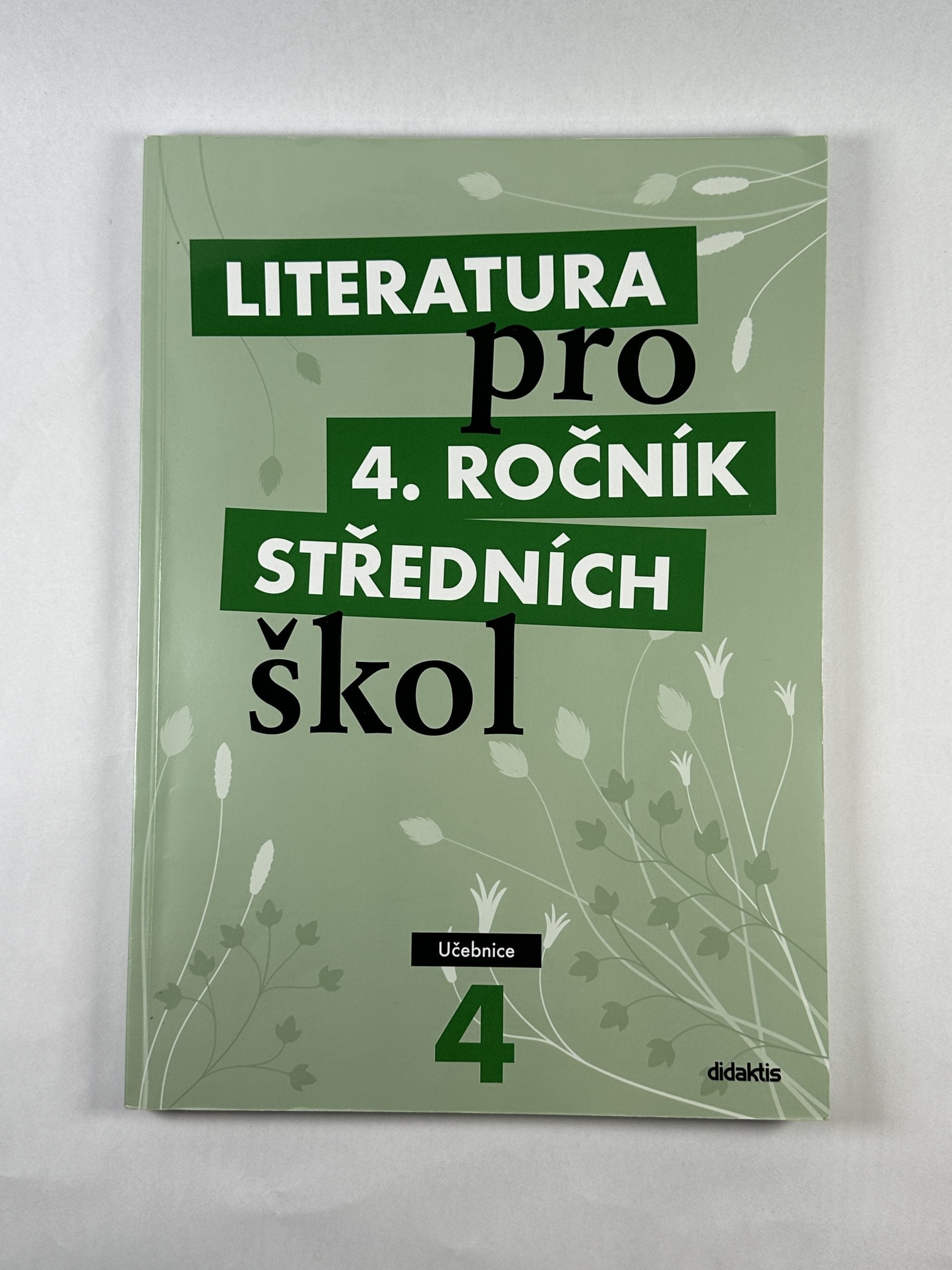 Levně Literatura pro 4.ročník SŠ - Učebnice Měkká (2010)