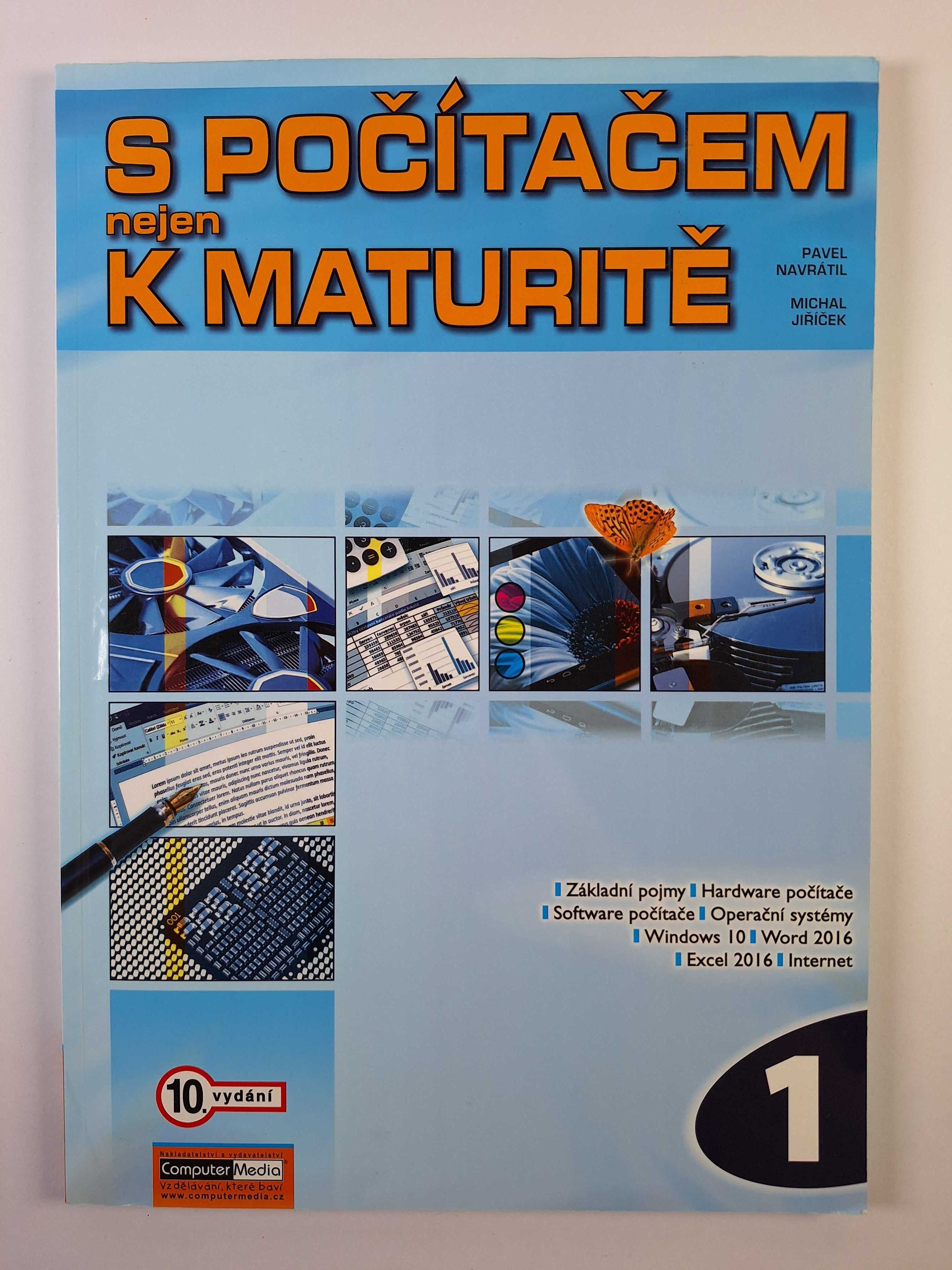 S počítačem nejen k maturitě 1.díl Měkká 2018