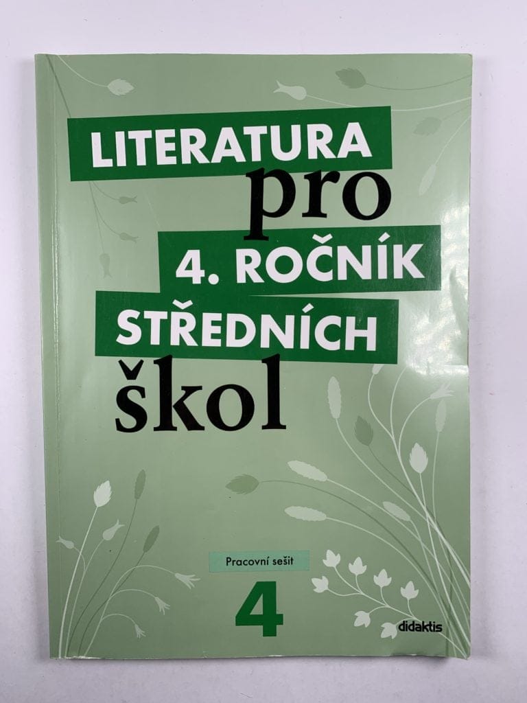 Levně Literatura pro 4. ročník SŠ - pracovní sešit Měkká (2010)