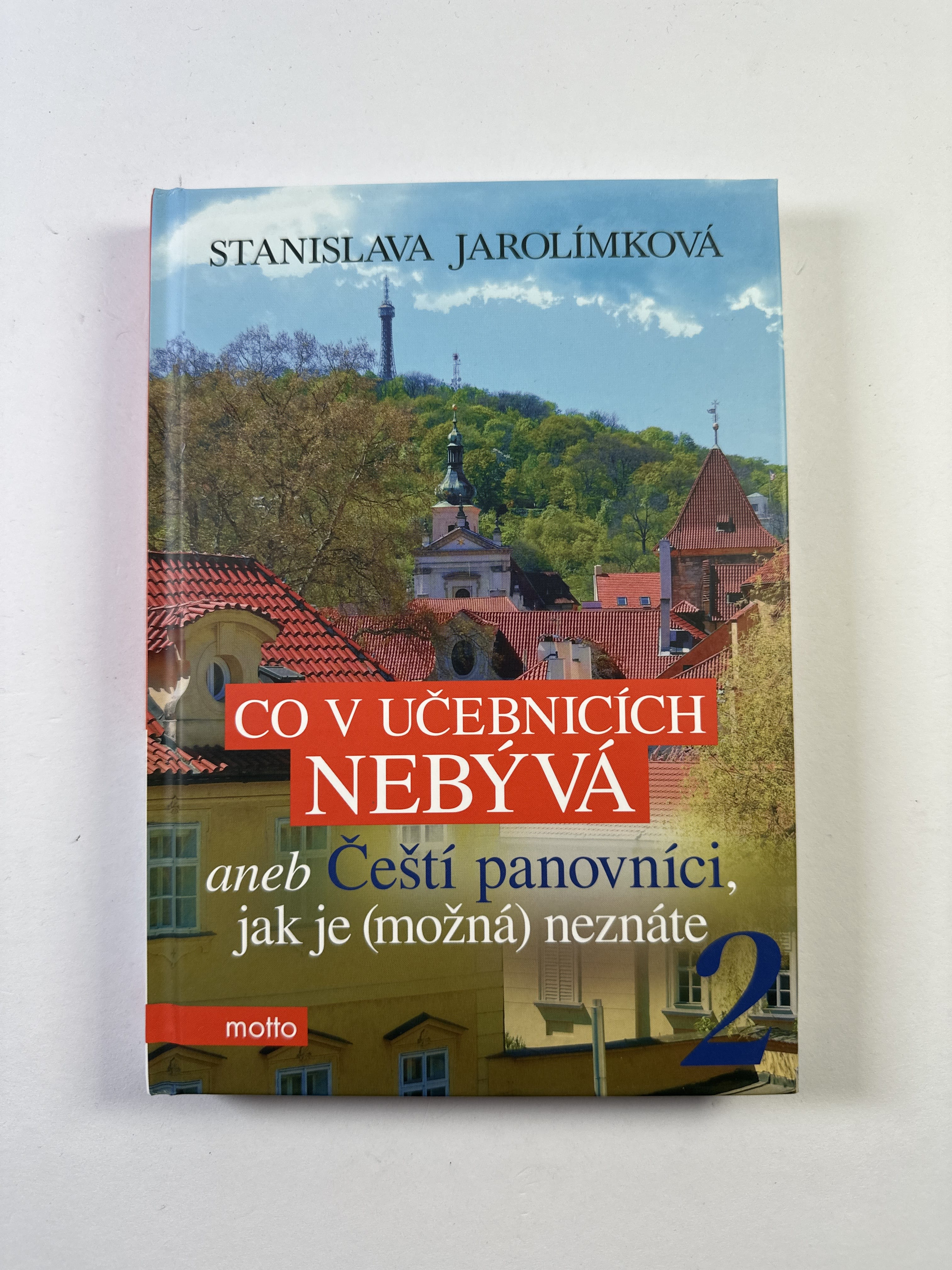 Levně Co v učebnicích nebývá 2 aneb Čeští panovníci, jak je (možná) neznáte Pevná (2021)