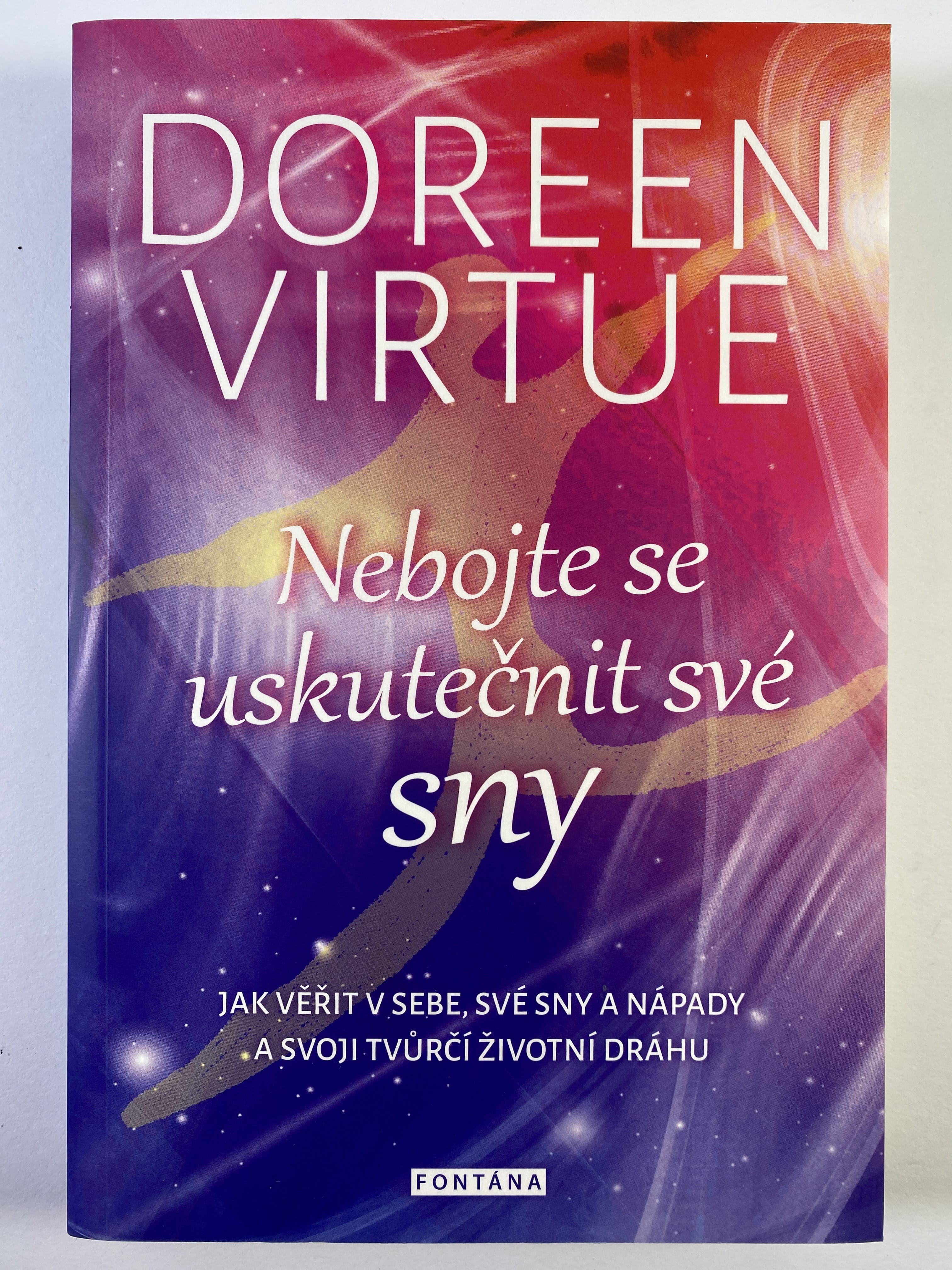 Levně Nebojte se uskutečnit své sny