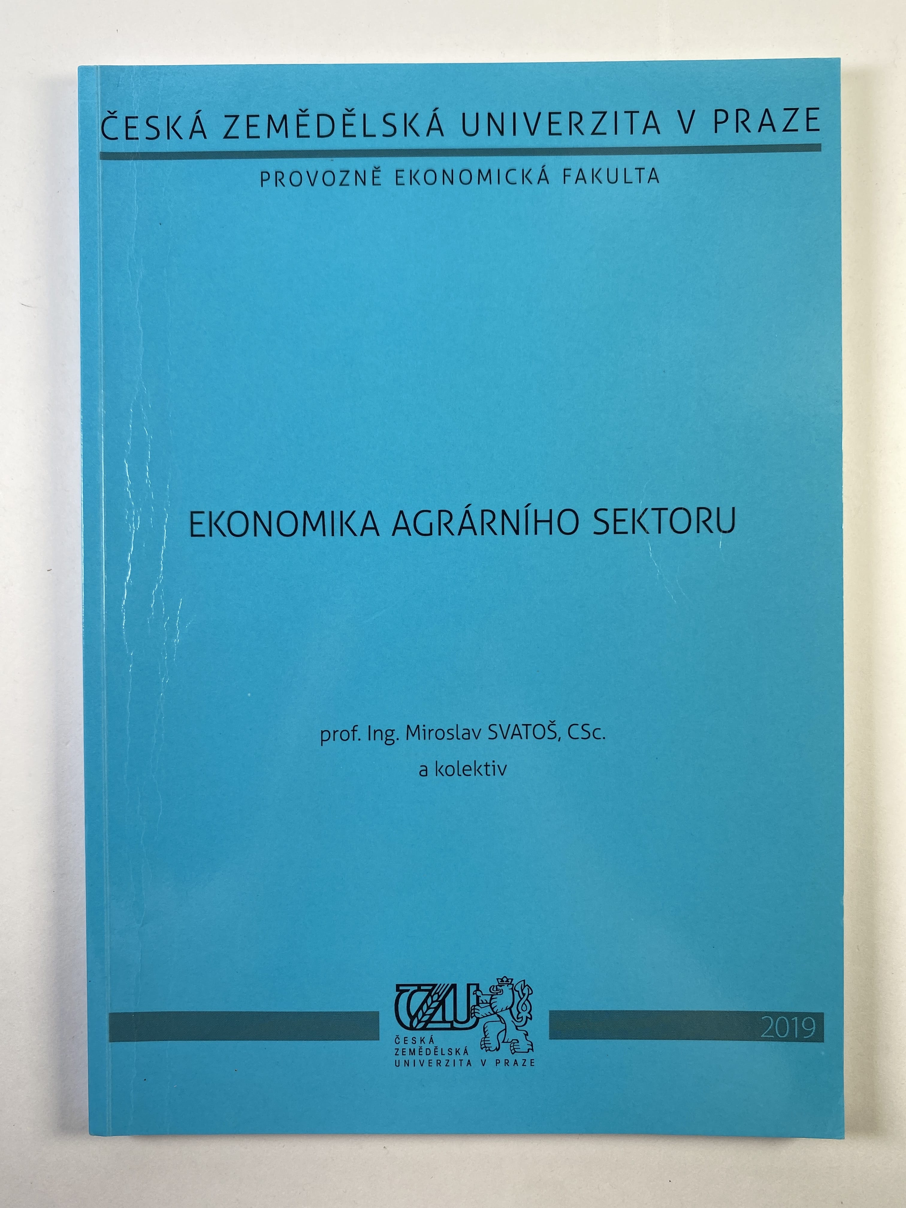 Levně Ekonomika agrárního sektoru: (vybraná témata)
