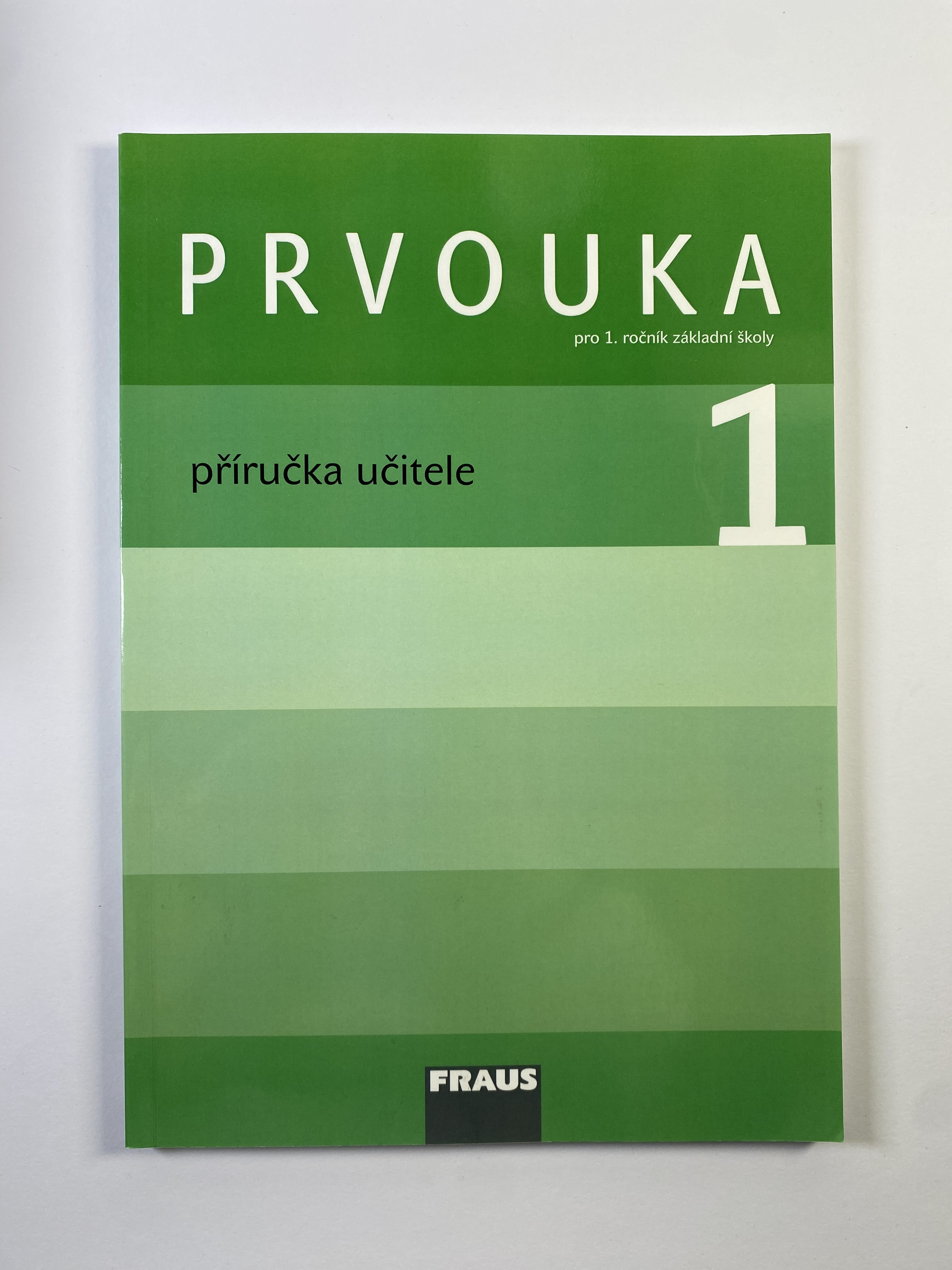 Prvouka - Příručka učitele pro 1. ročník základní školy