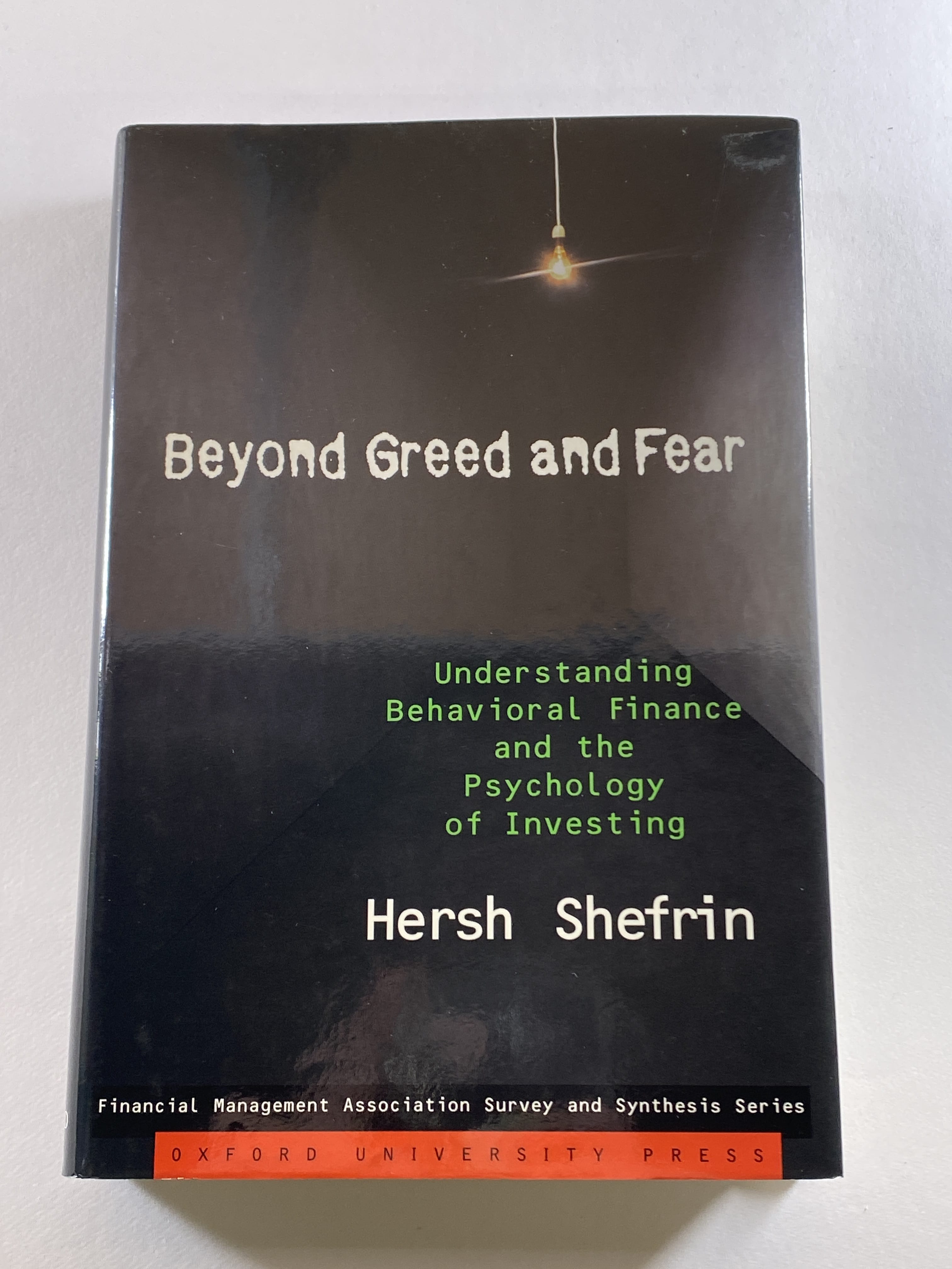 Beyond Greed and Fear