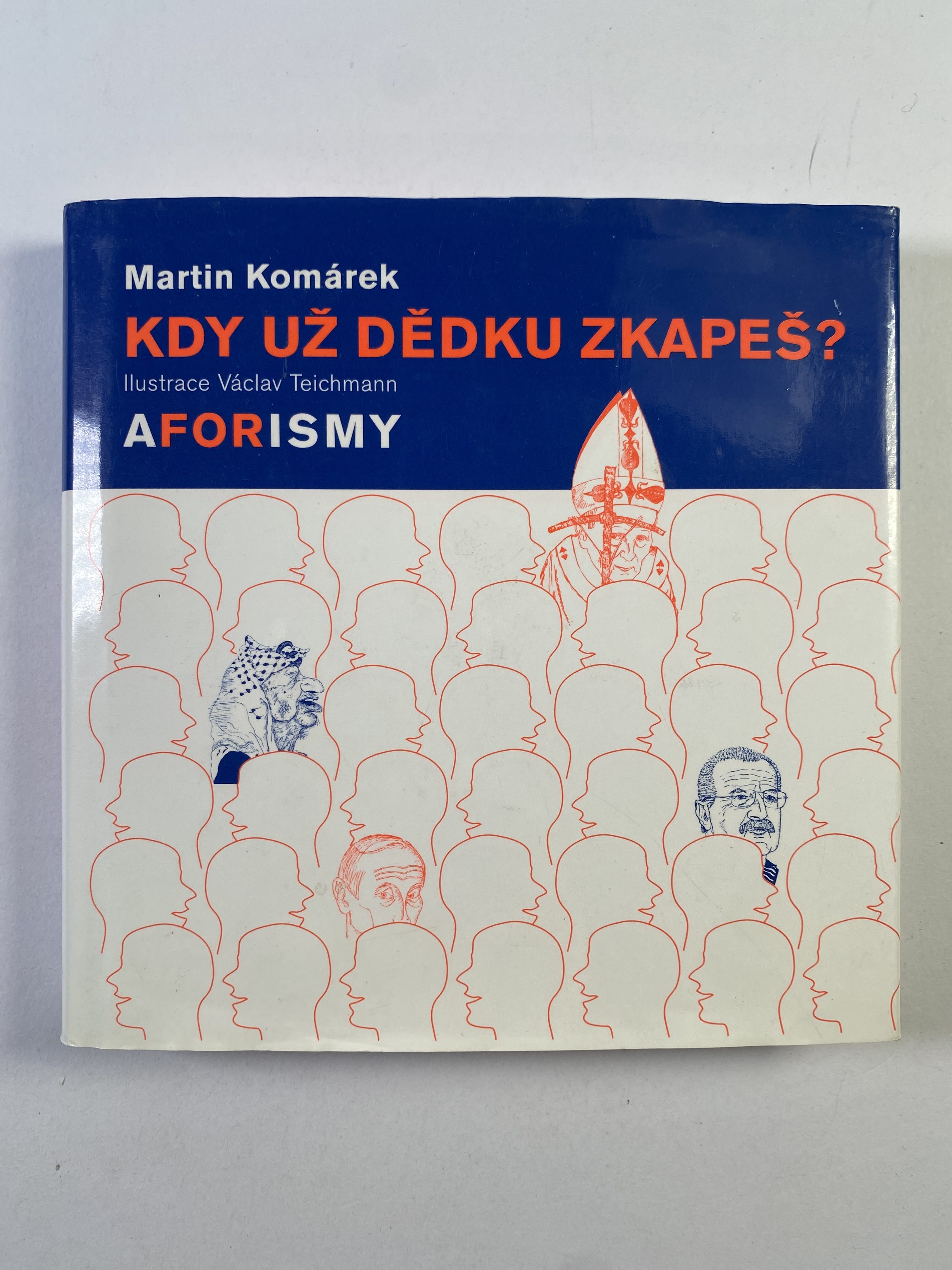 Levně Kdy už dědku zkapeš?