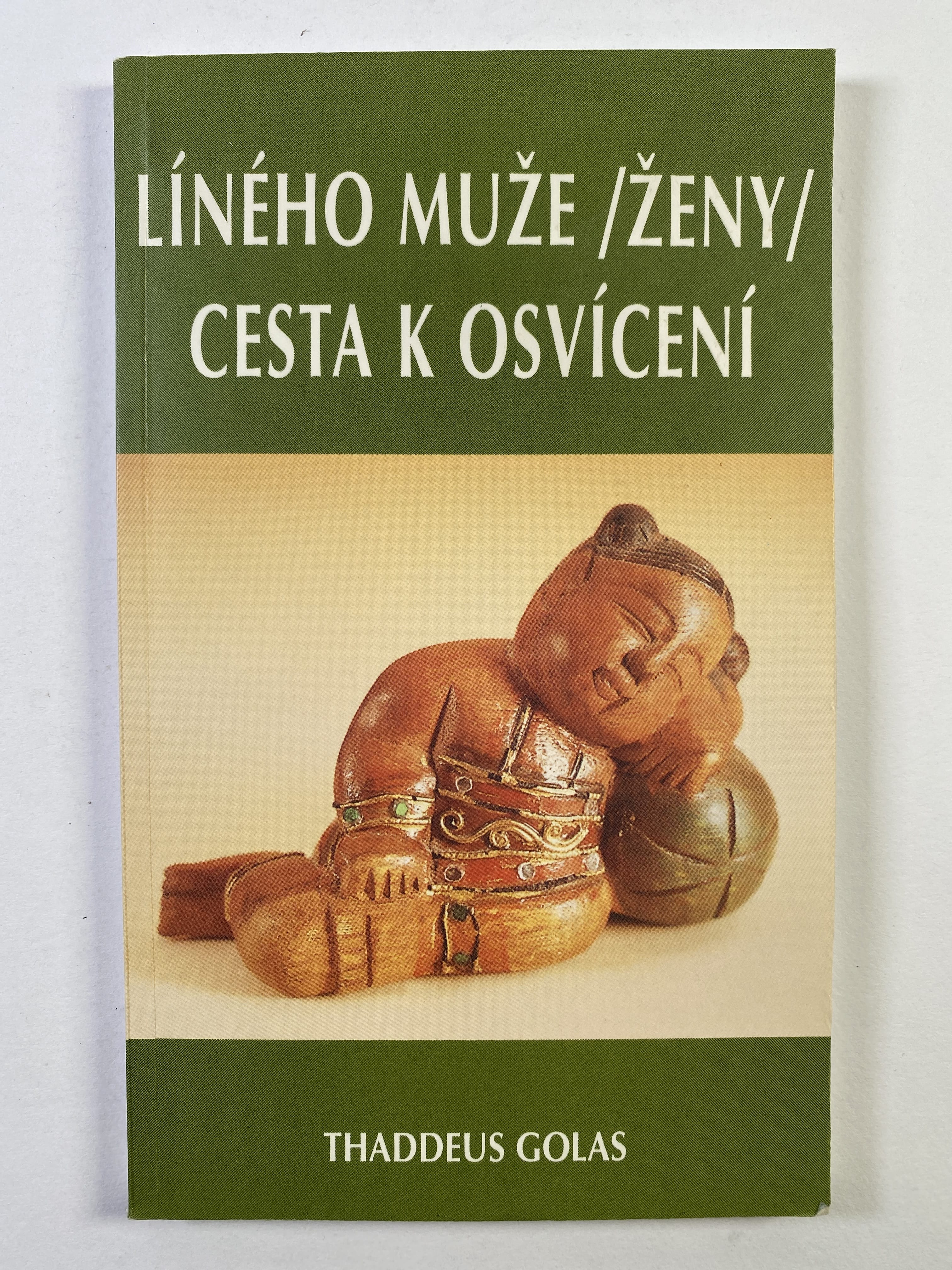 Levně Líného muže/ženy/cesta k osvícení Měkká 1996