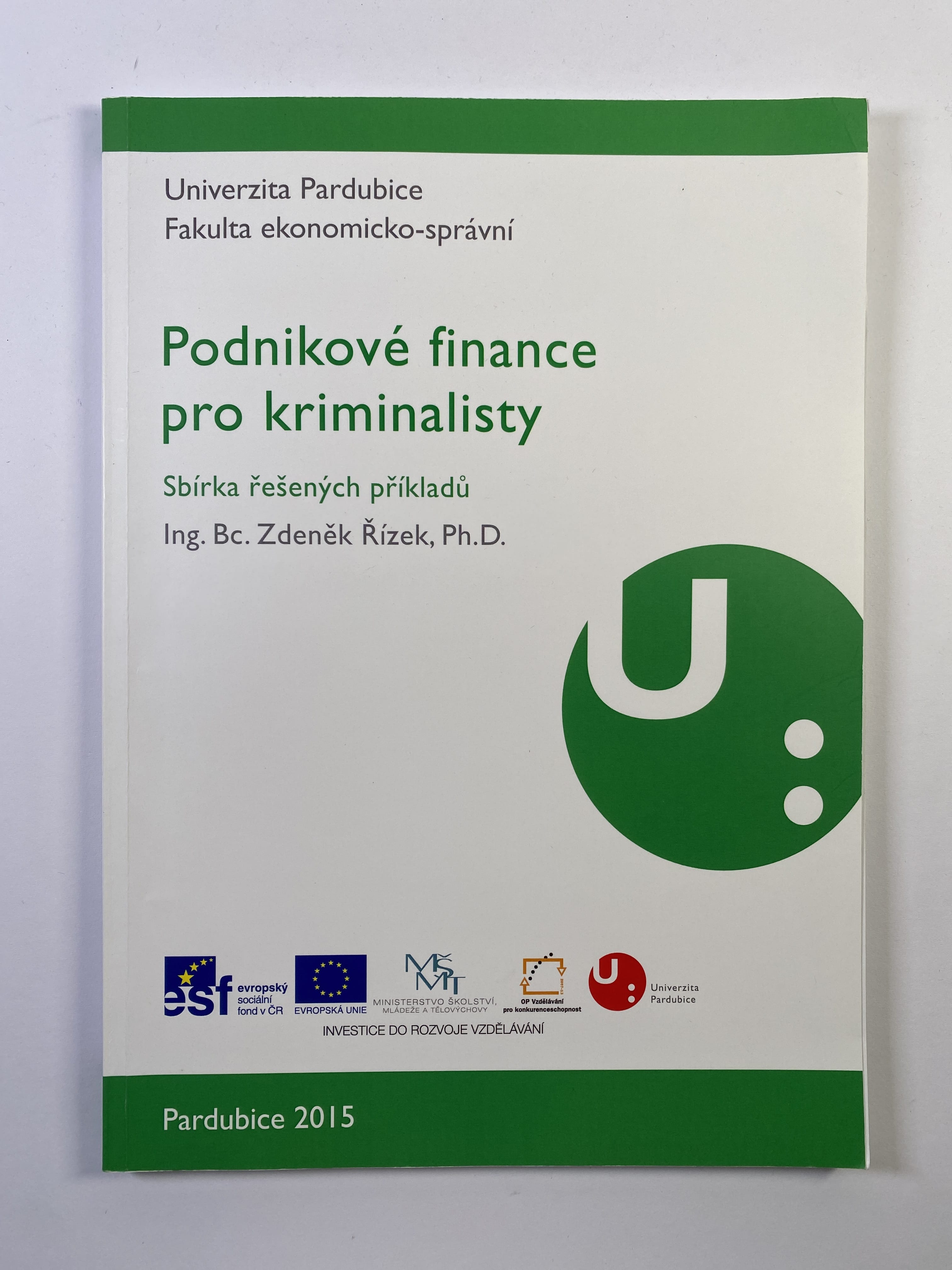 Podnikové finance pro kriminalisty - Sbírka řešených příkladů