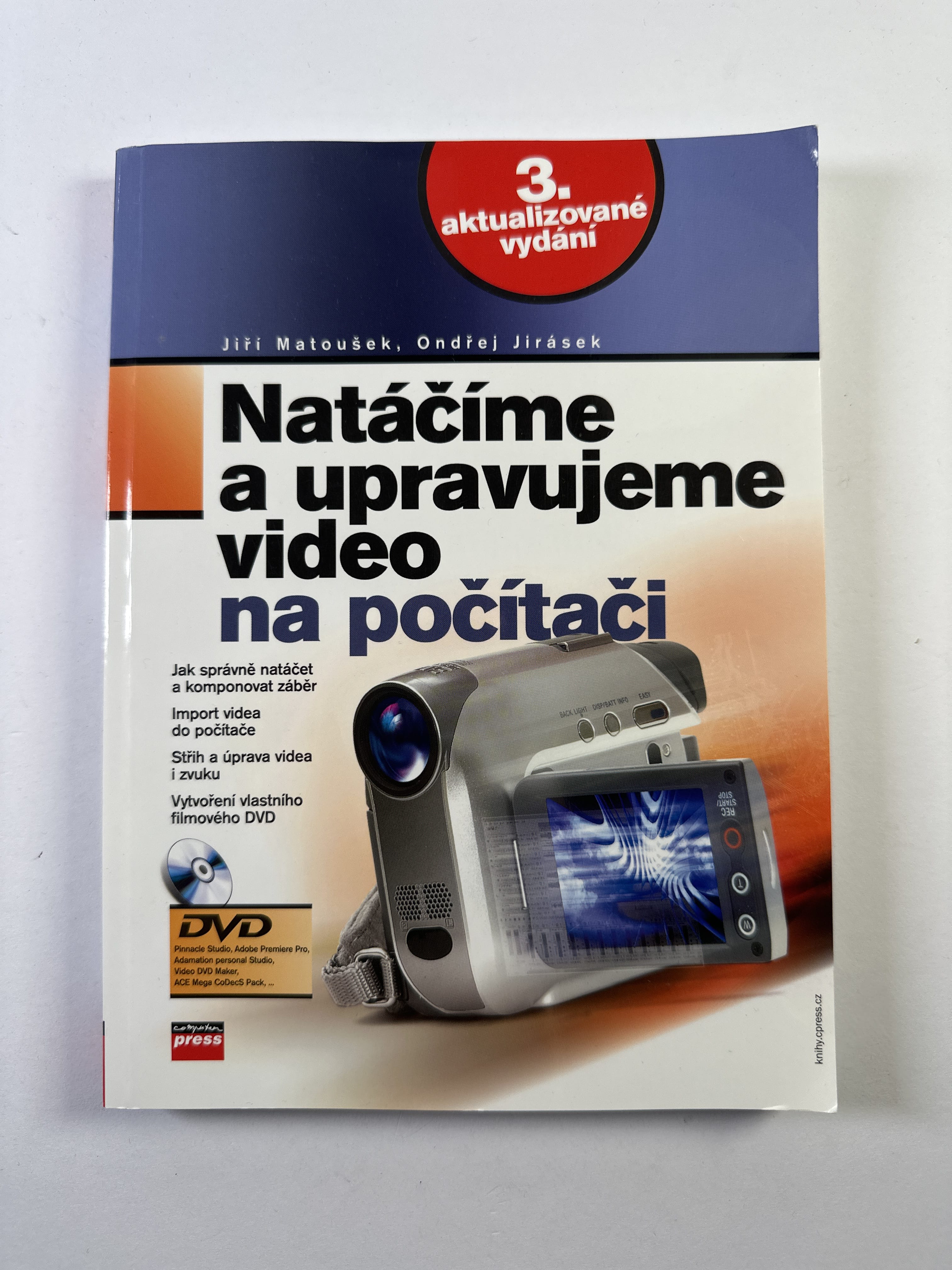 Levně Natáčíme a upravujeme video na počítači Měkká 2007