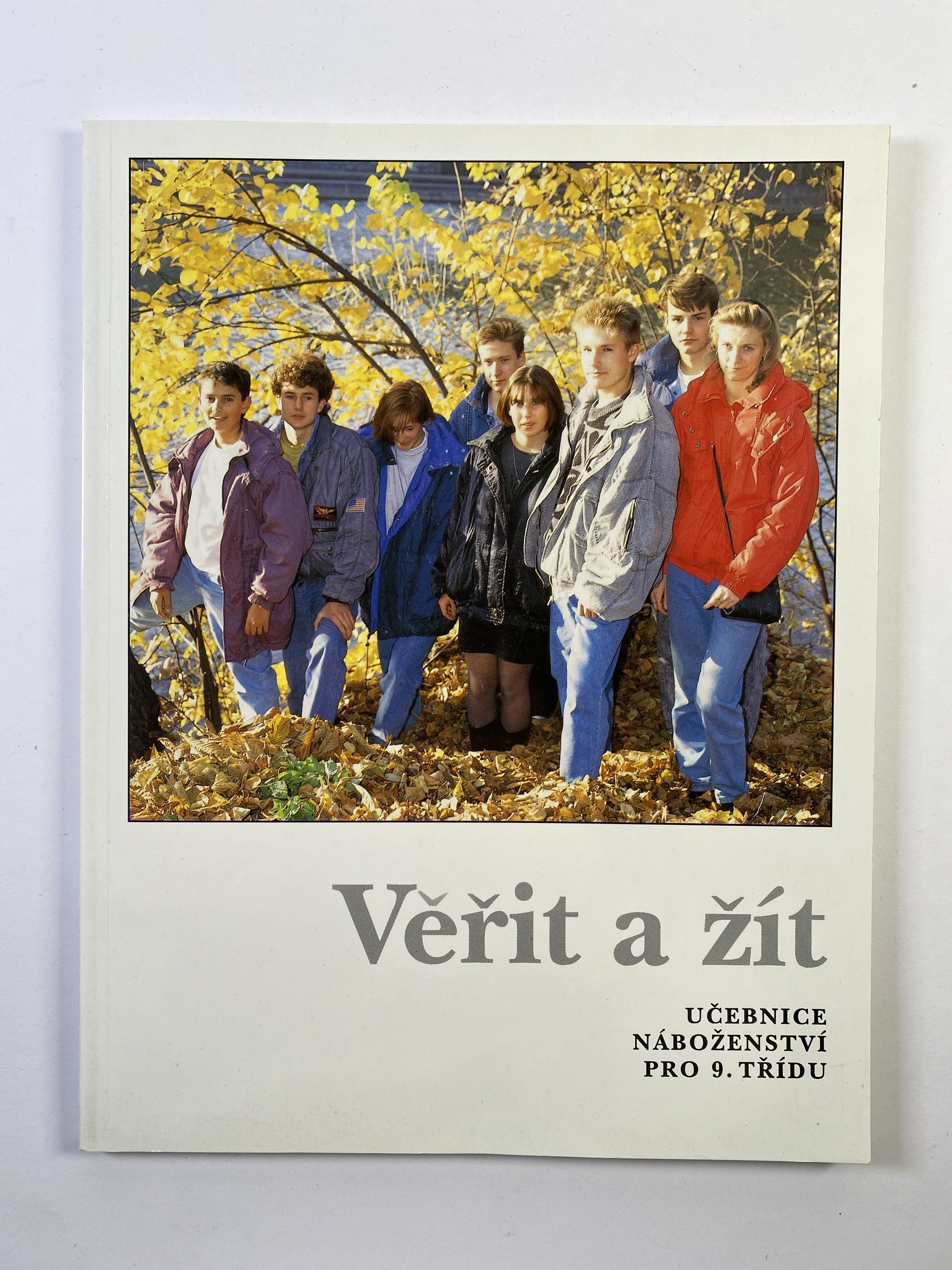 Věřit a žít - Učebnice náboženství pro 9. třídu