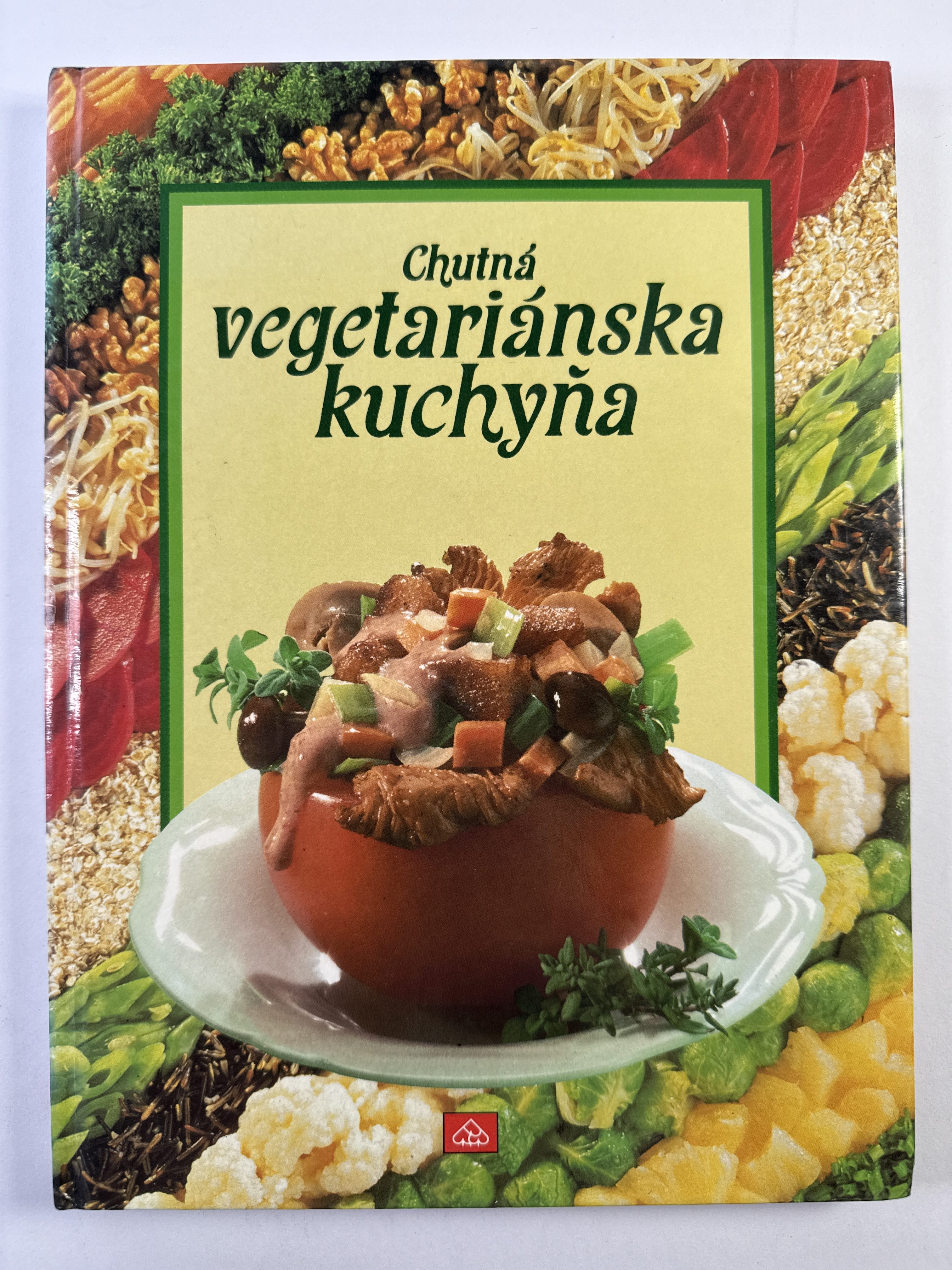 Levně Chutná vegetariánska kuchyňa