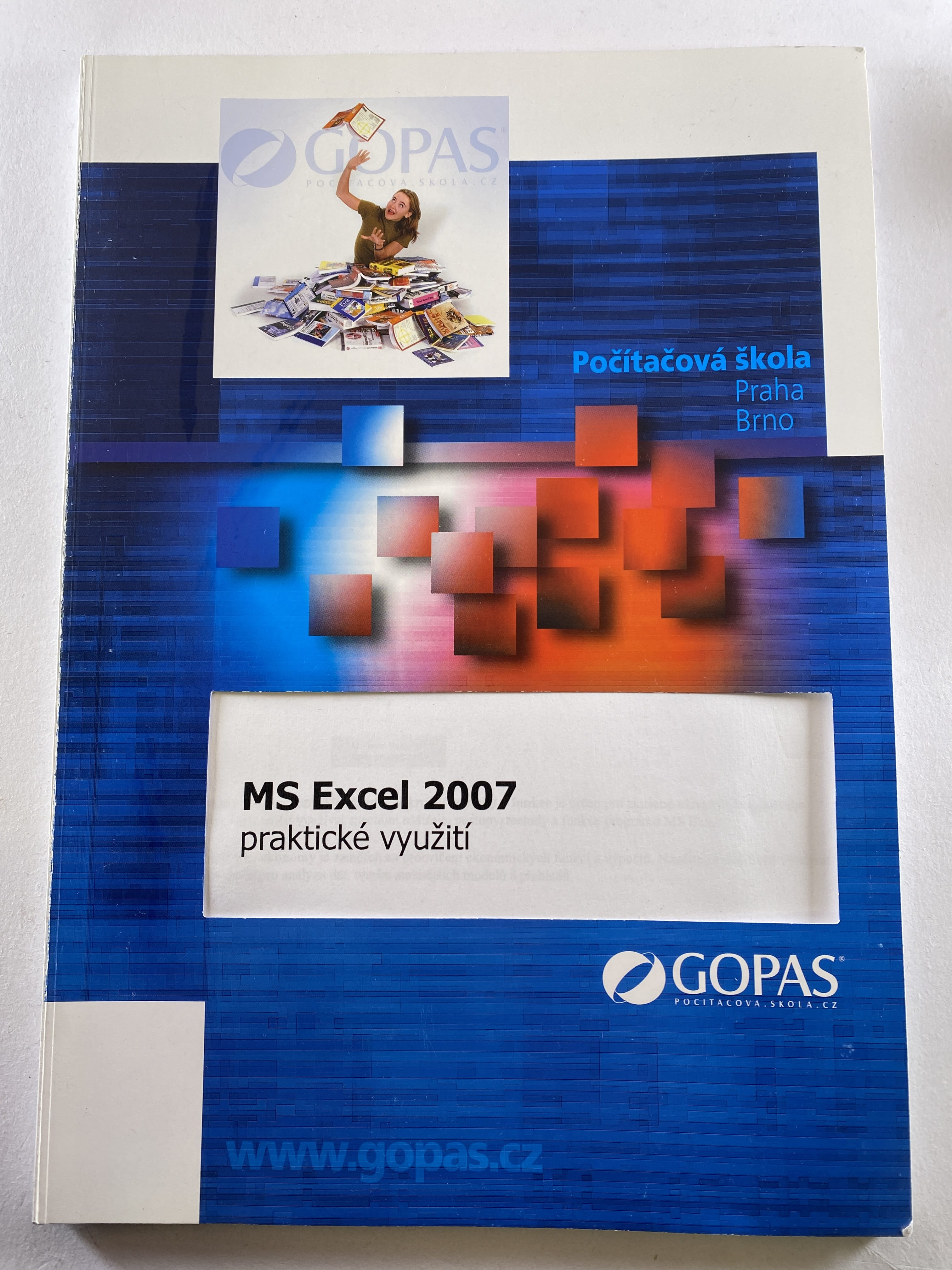 Levně Počítačová škola Praha, Brno: MS Excel 2007, praktické využití