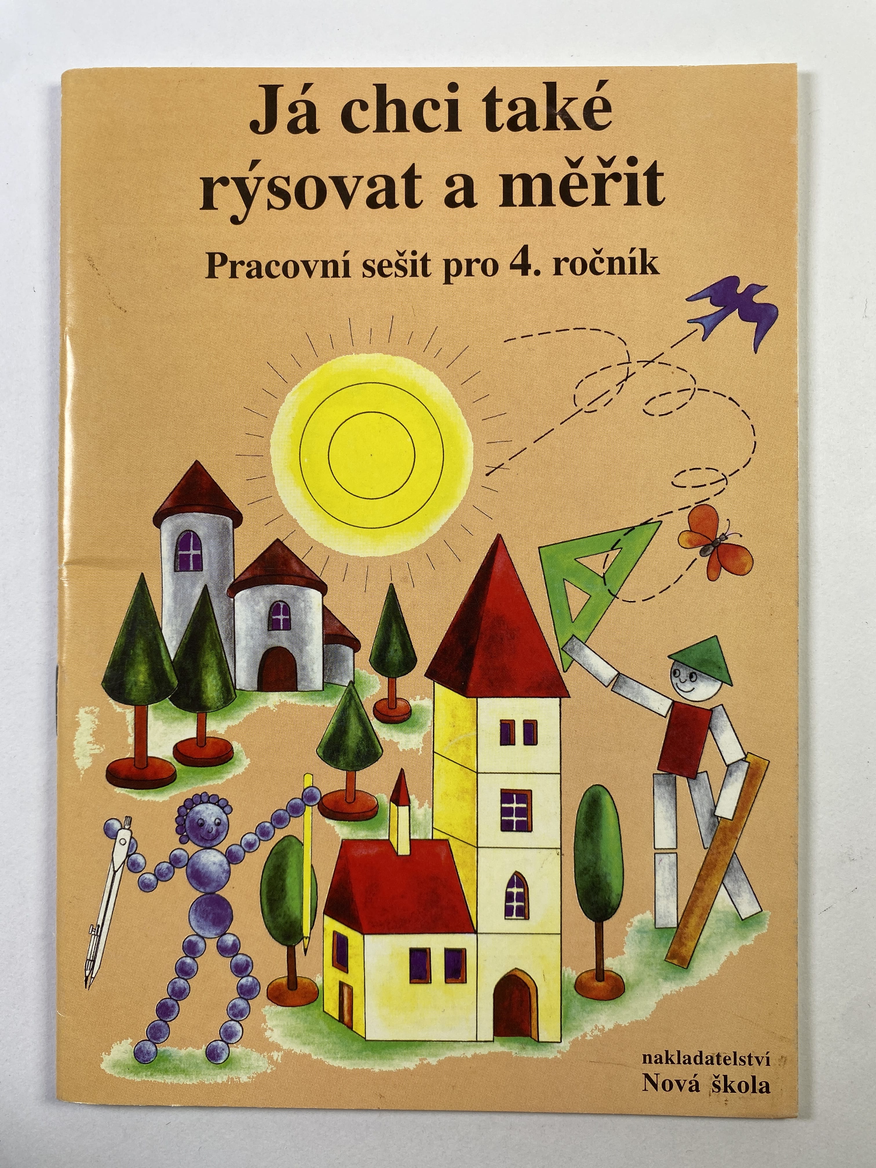 Levně Já chci také rýsovat a měřit: geometrie pro 4. třídu