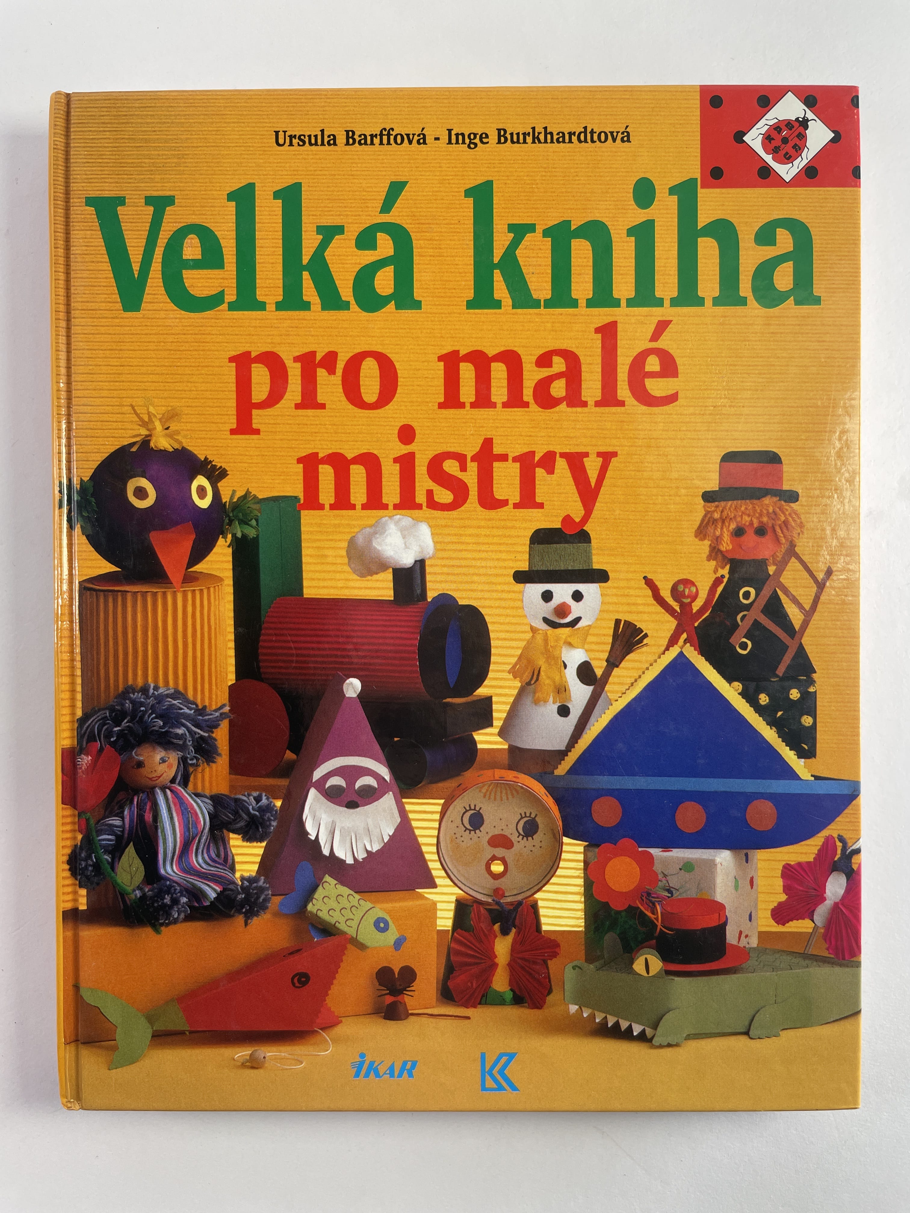 Levně Velká kniha pro malé mistry: 1 Pevná (2002)