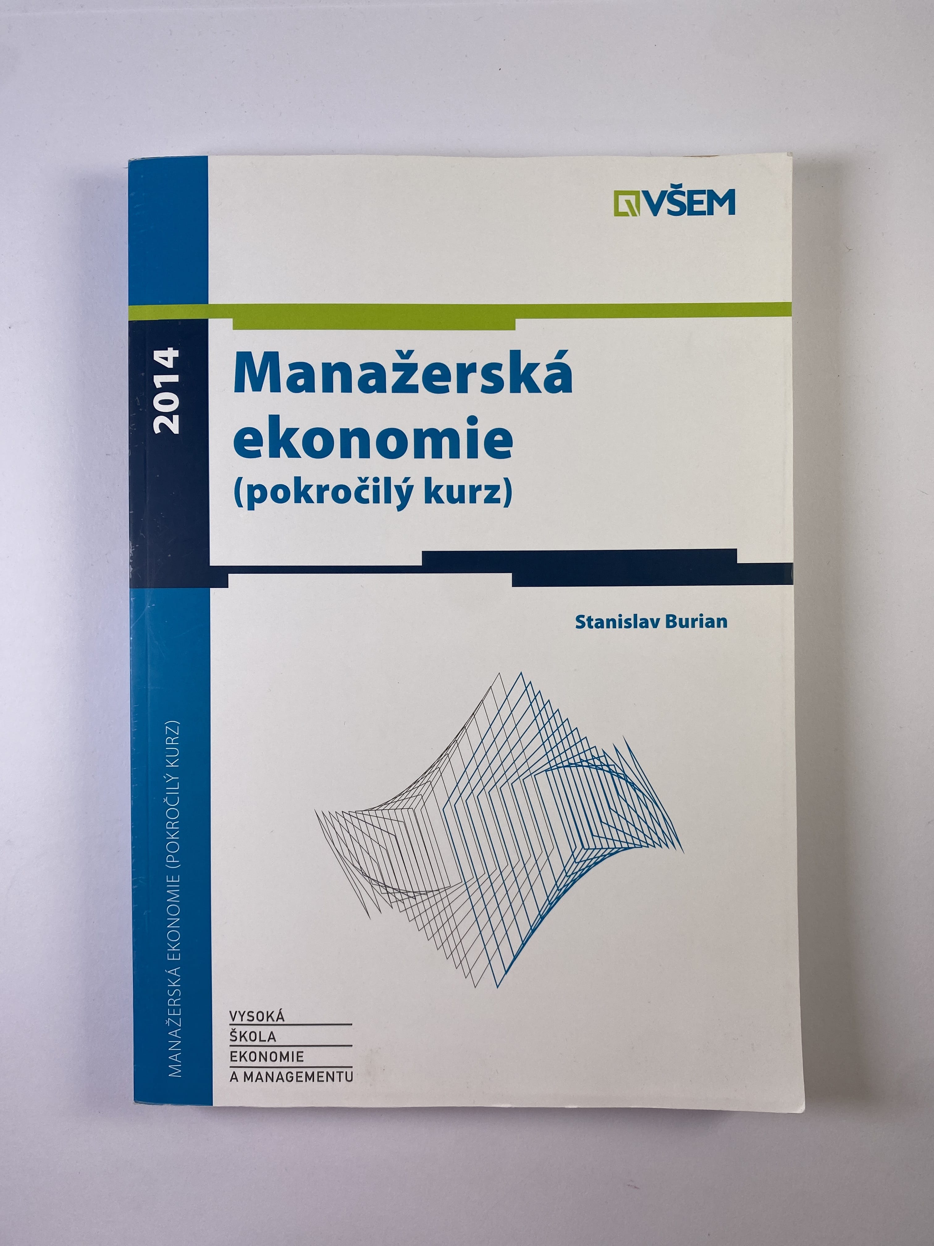 Levně Manažerská ekonomie (pokročilý kurz) Měkká 2014