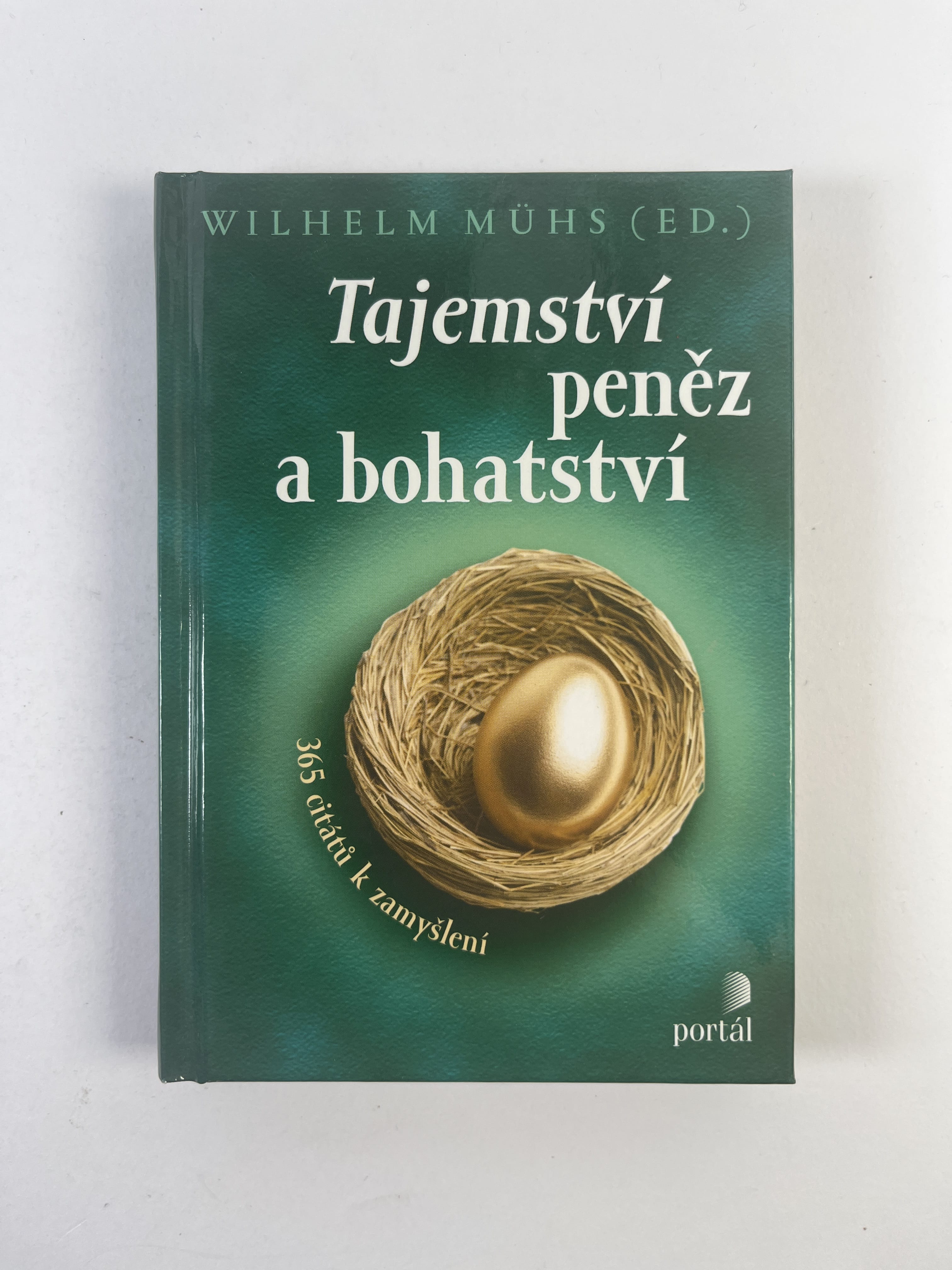 Levně Tajemství peněz a bohatství: 365 citátů k zamyšlení