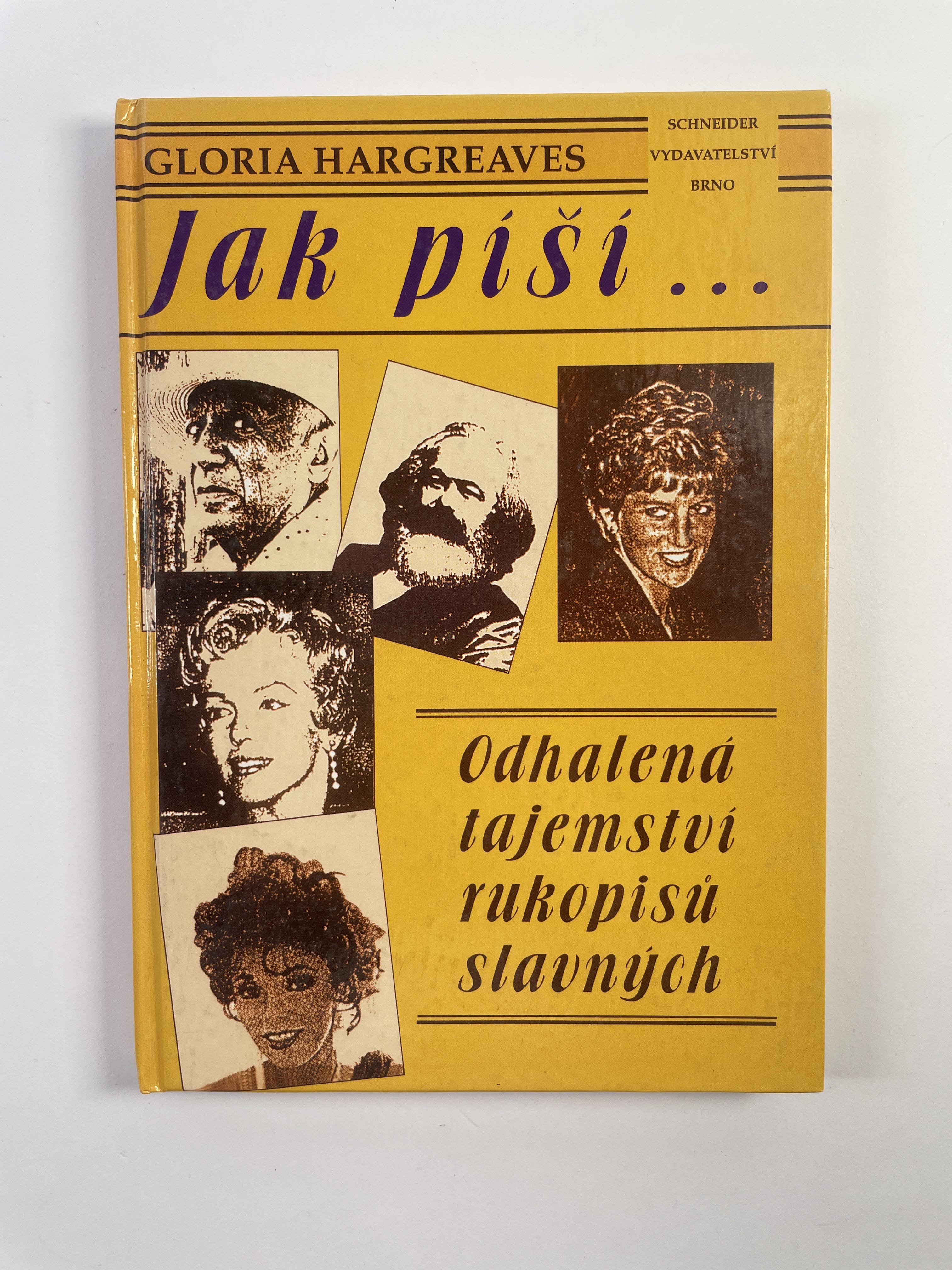 Jak píší… : Odhalená tajemství rukopisů slavných