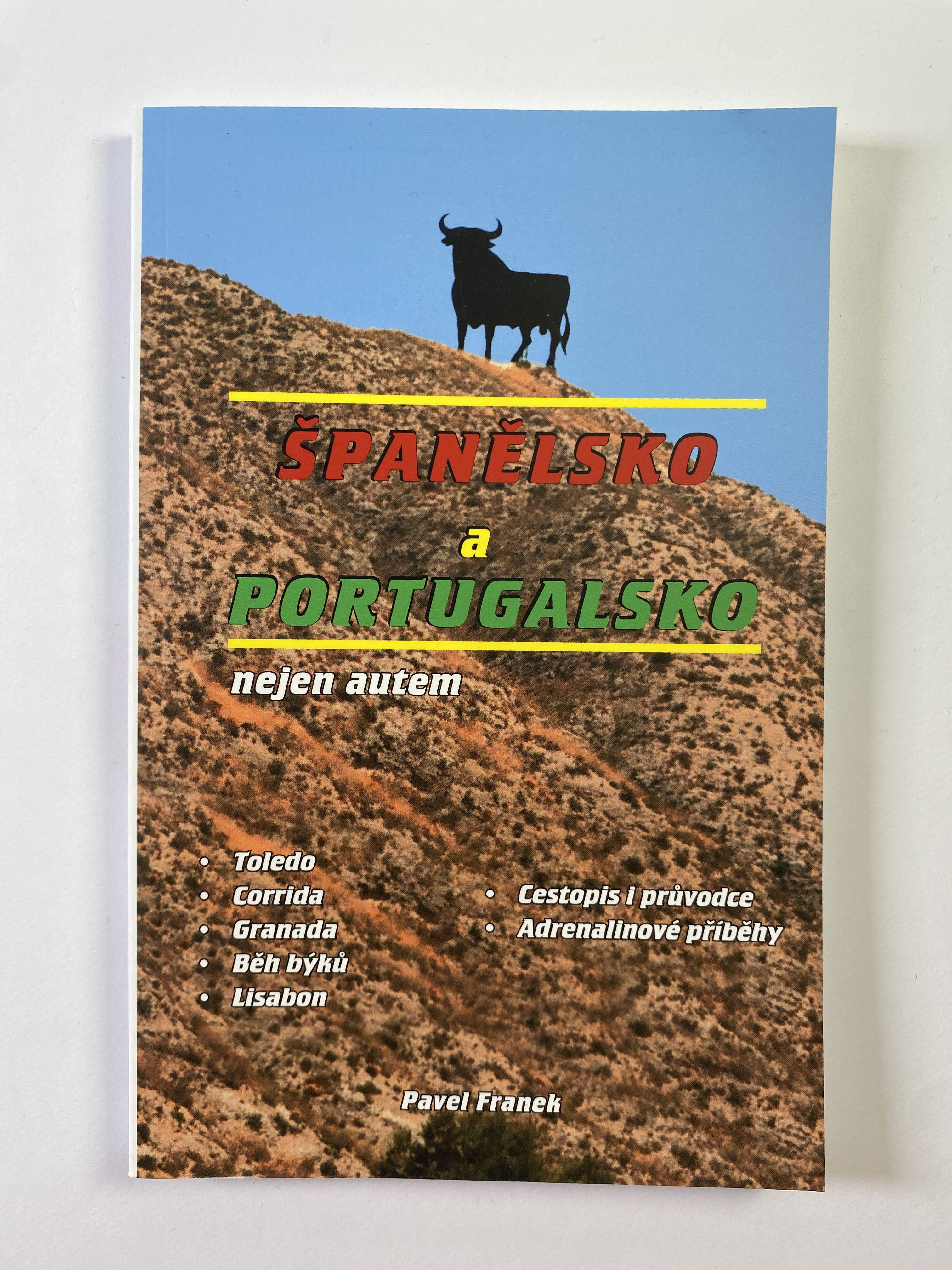 Levně Španělsko a Portugalsko nejen autem