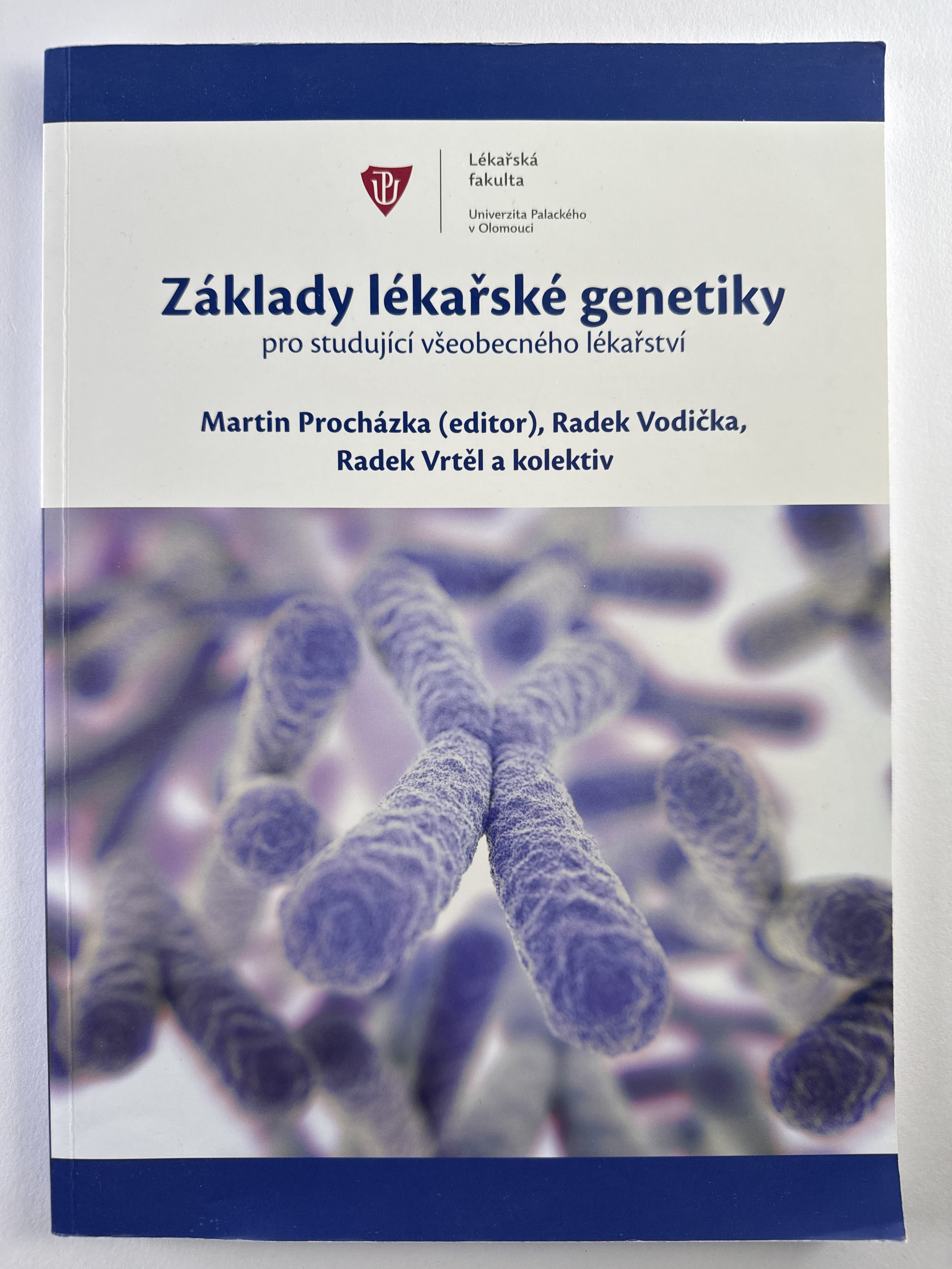 Základy lékařské genetiky pro studující všeobecného lékařství