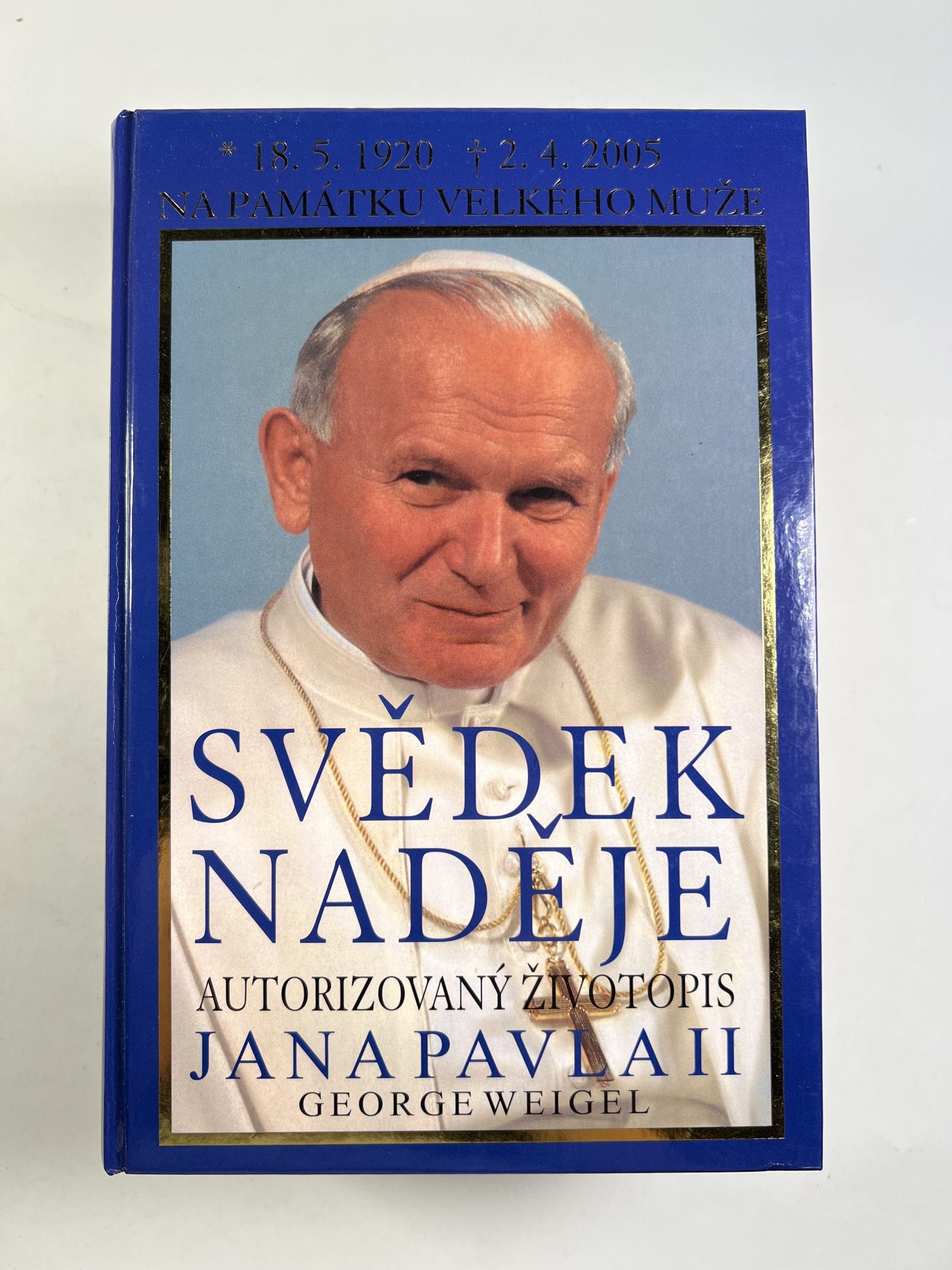 Svědek naděje: životopis papeže Jana Pavla II. Pevná