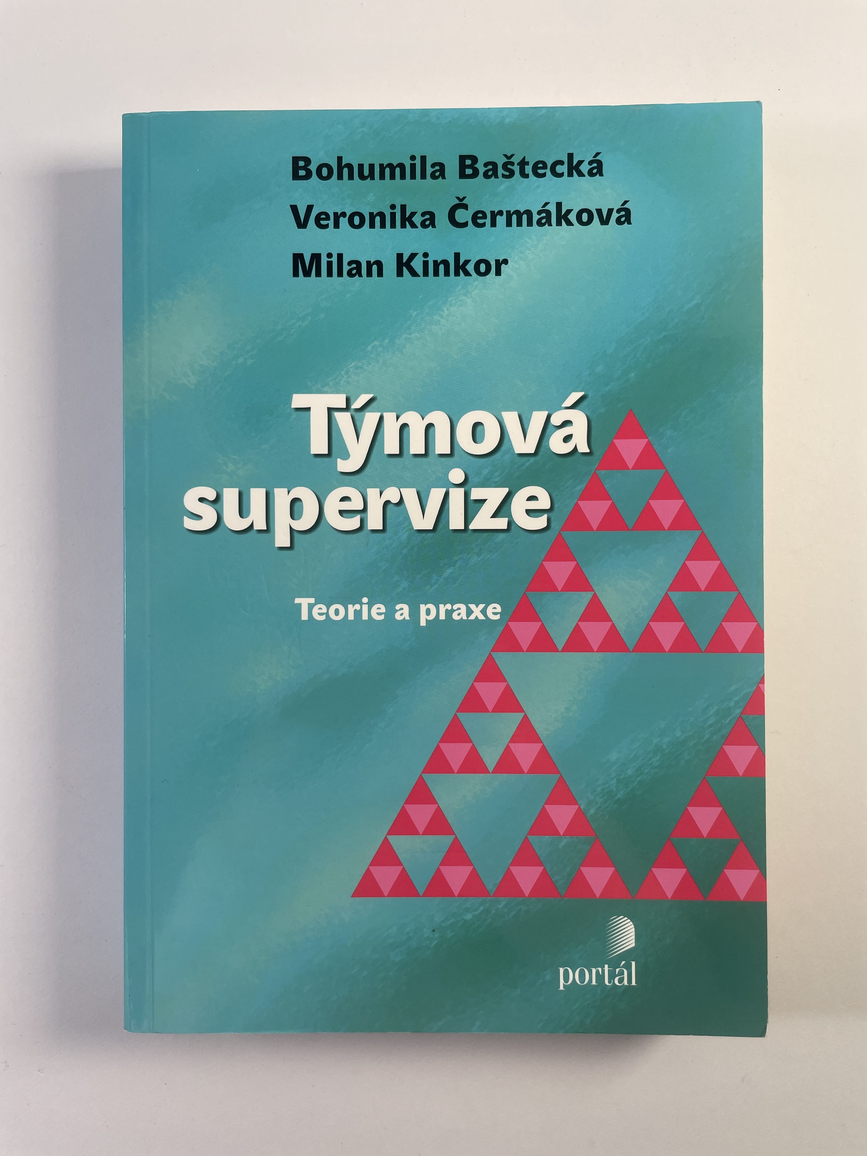Týmová supervize: Teorie a praxe