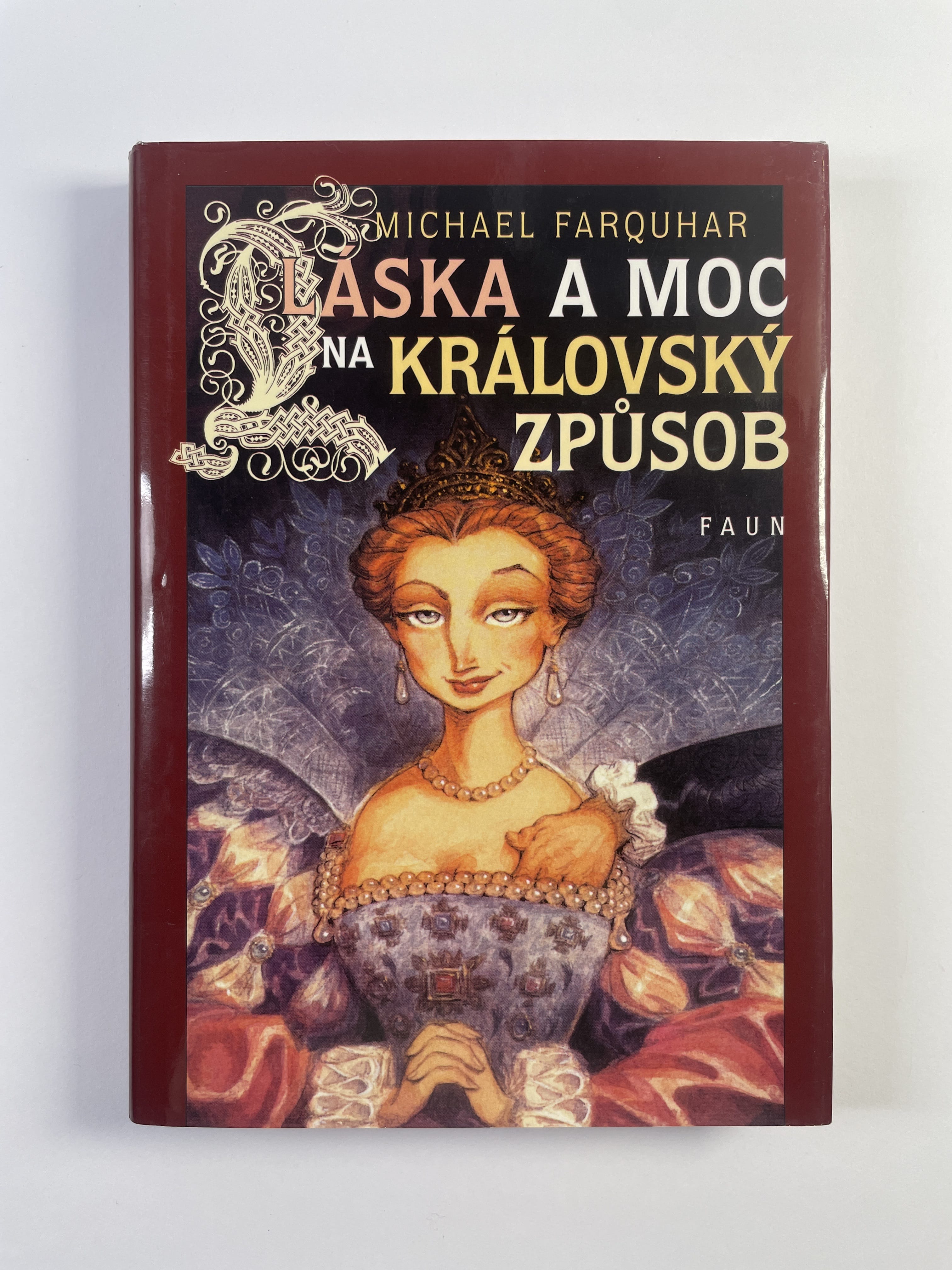 Levně Láska a moc na královský způsob Pevná (2005)