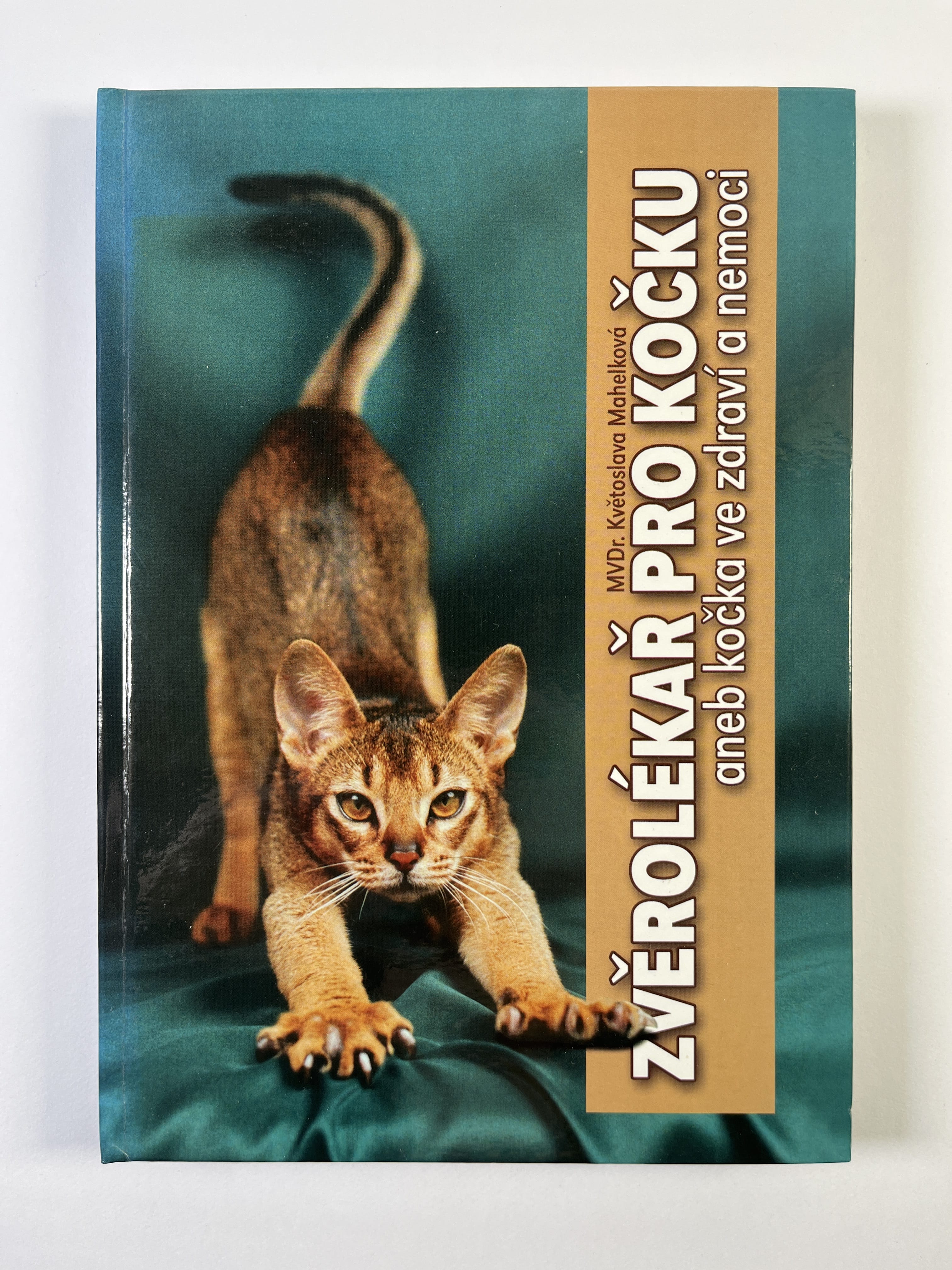 Zvěrolékař pro kočku, aneb, Kočka ve zdraví a nemoci