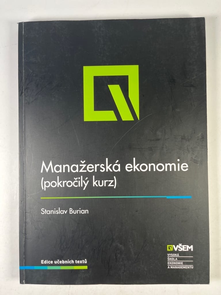 Levně Manažerská ekonomie (pokročilý kurz) Měkká 2015