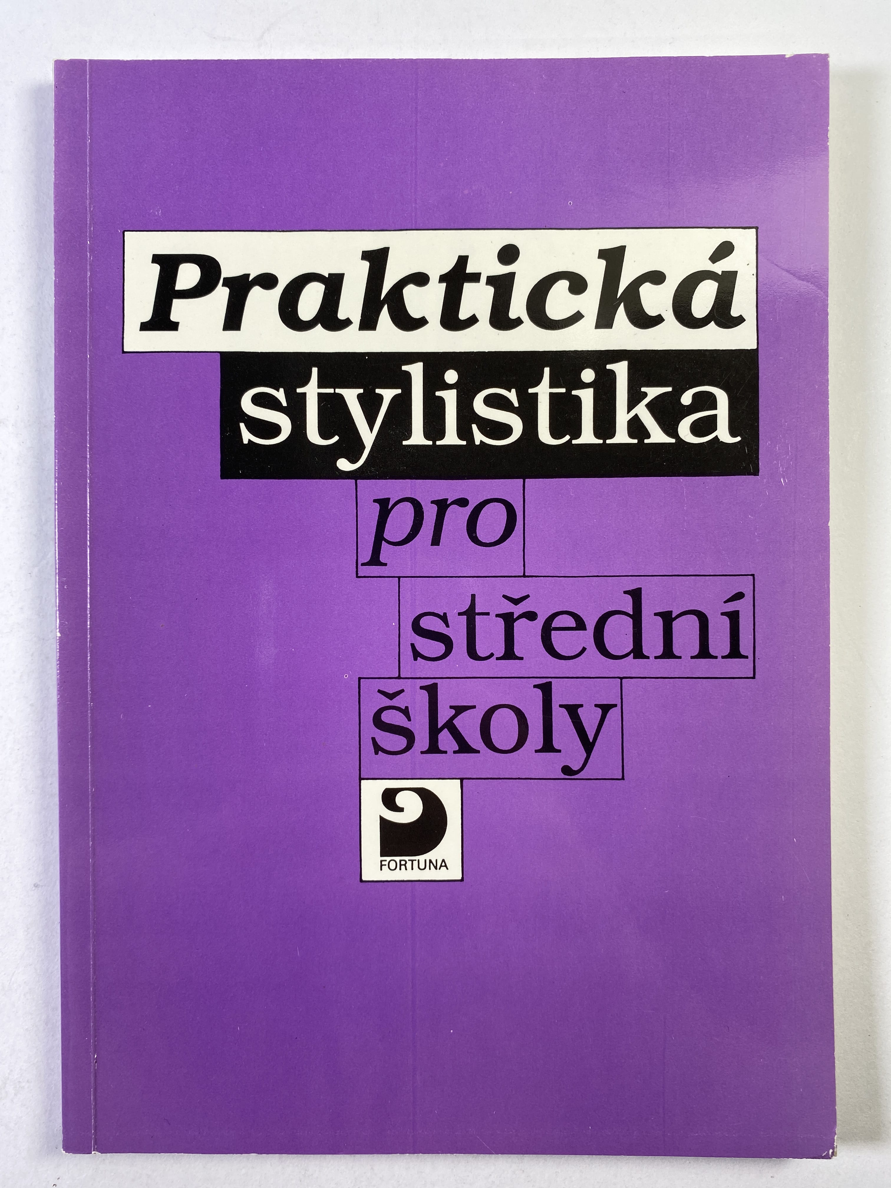 Levně Praktická stylistika pro střední školy