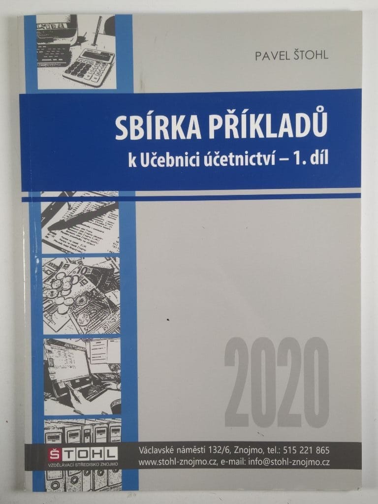 Levně Sbírka příkladů k učebnici účetnictví 1. díl Měkká 2020