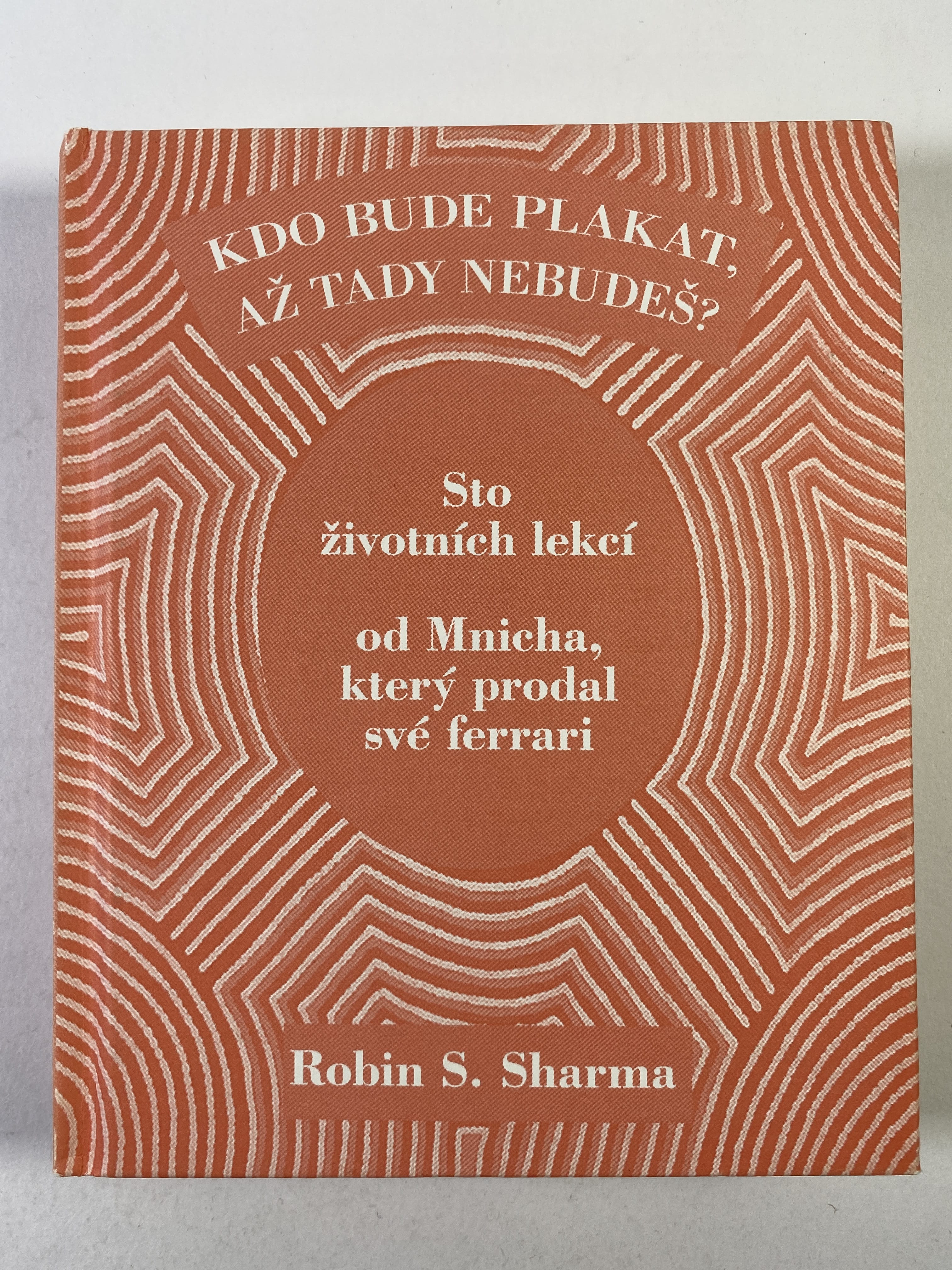 Kdo bude plakat, až tady nebudeš Pevná (bez obalu)