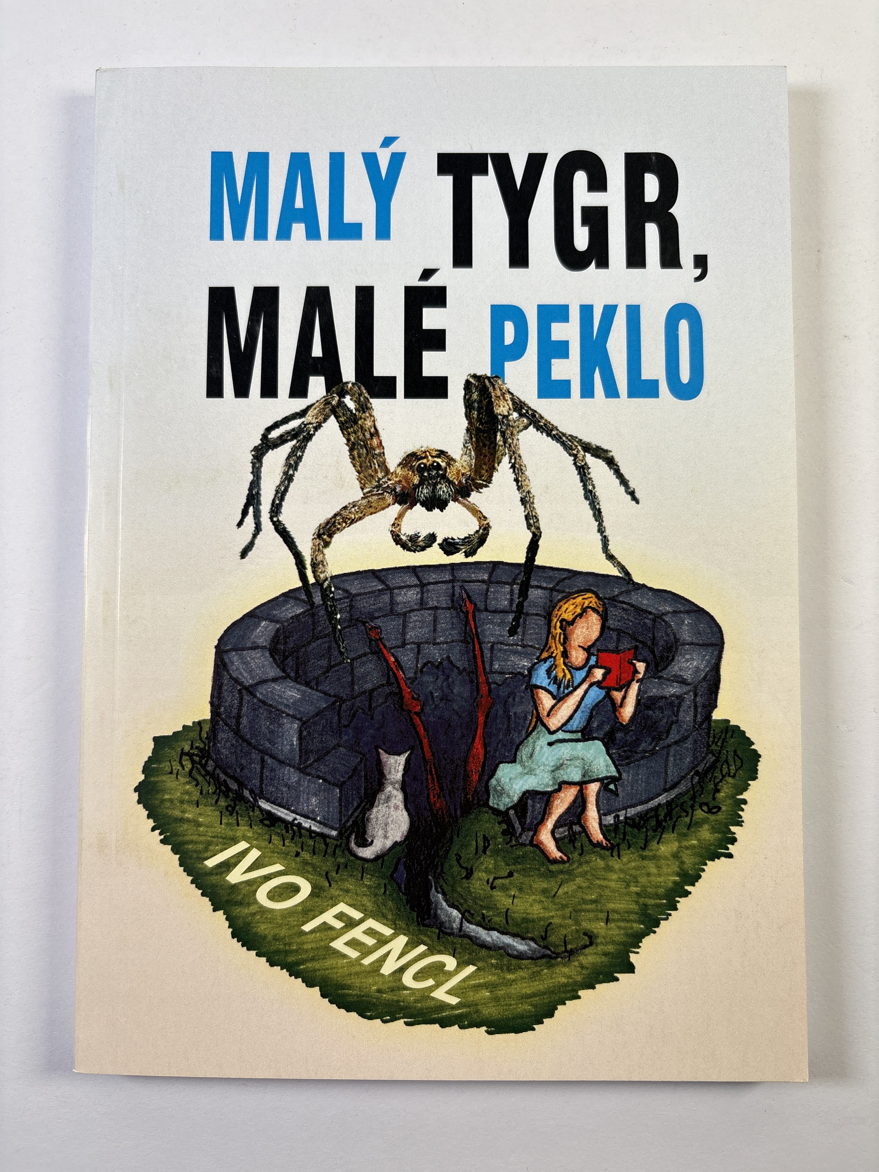 Malý tygr, malé peklo