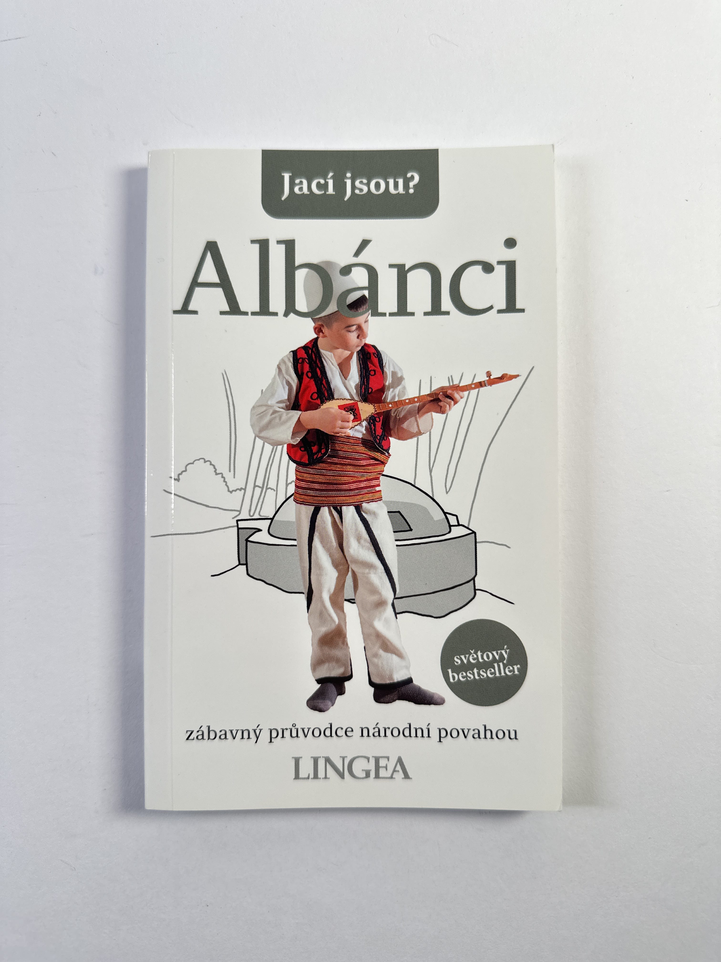 Levně Jací jsou?: Albánci - zábavný průvodce národní povahou