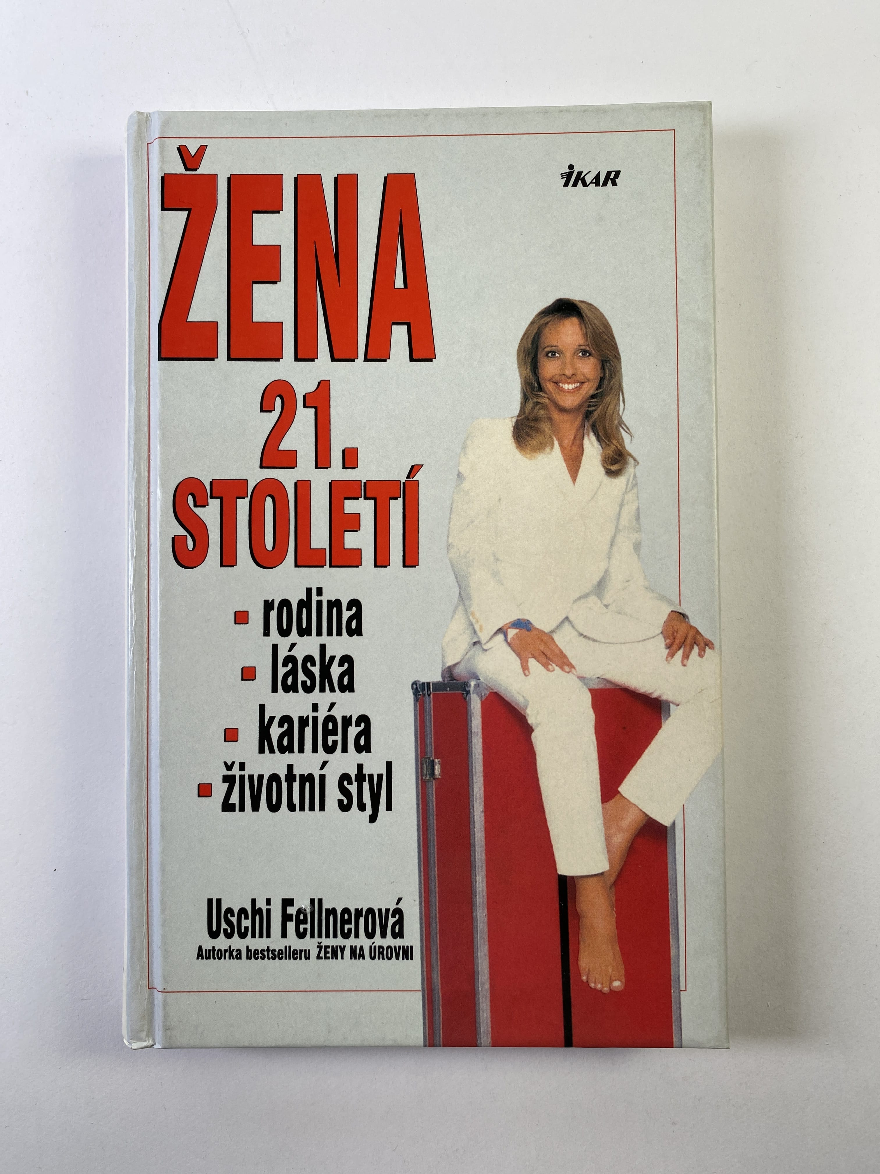 Levně Žena 21. století: láska, kariéra, rodina, životní styl