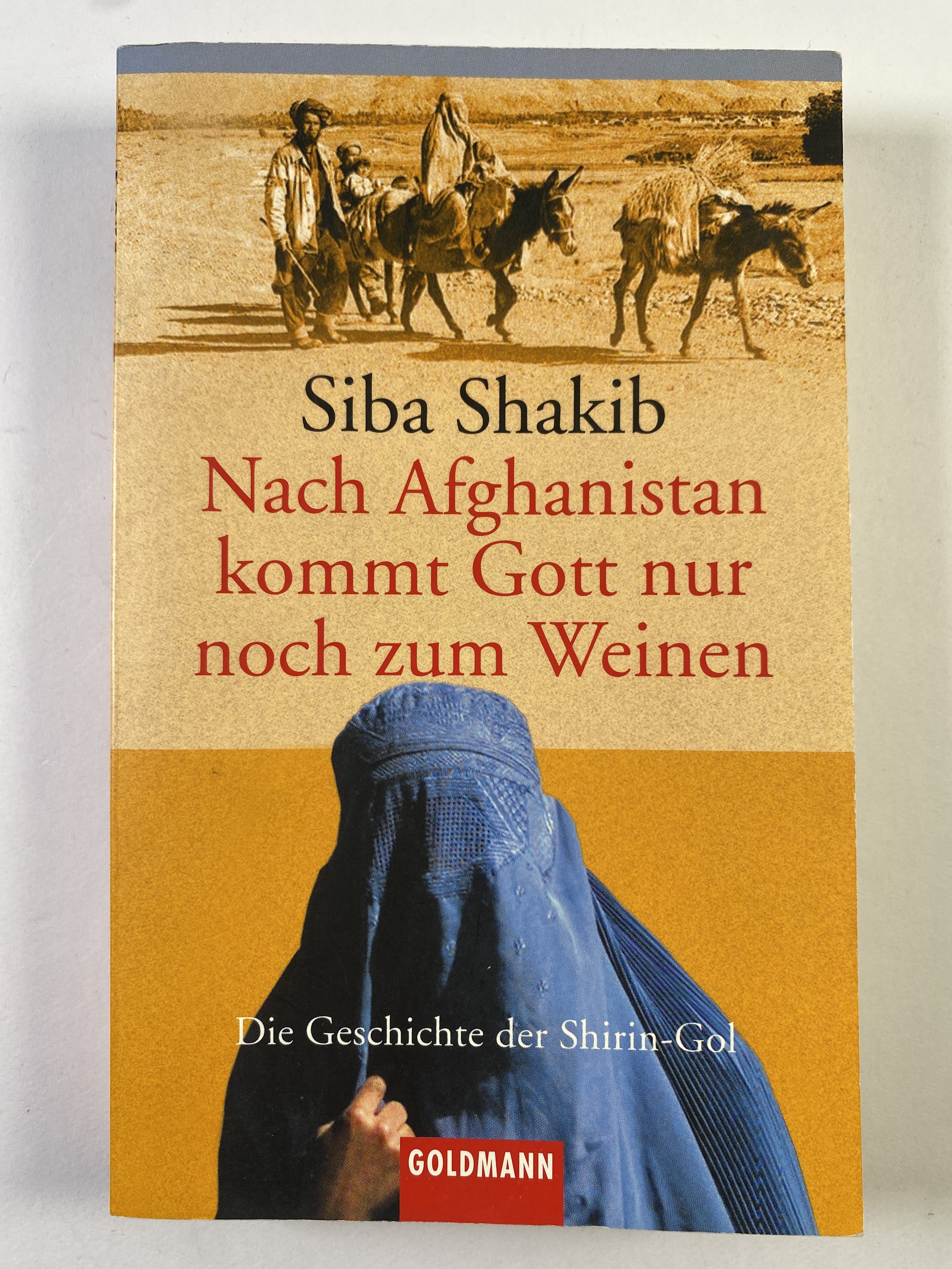 Nach Afghanistan kommt Gott nur noch zum Weinen