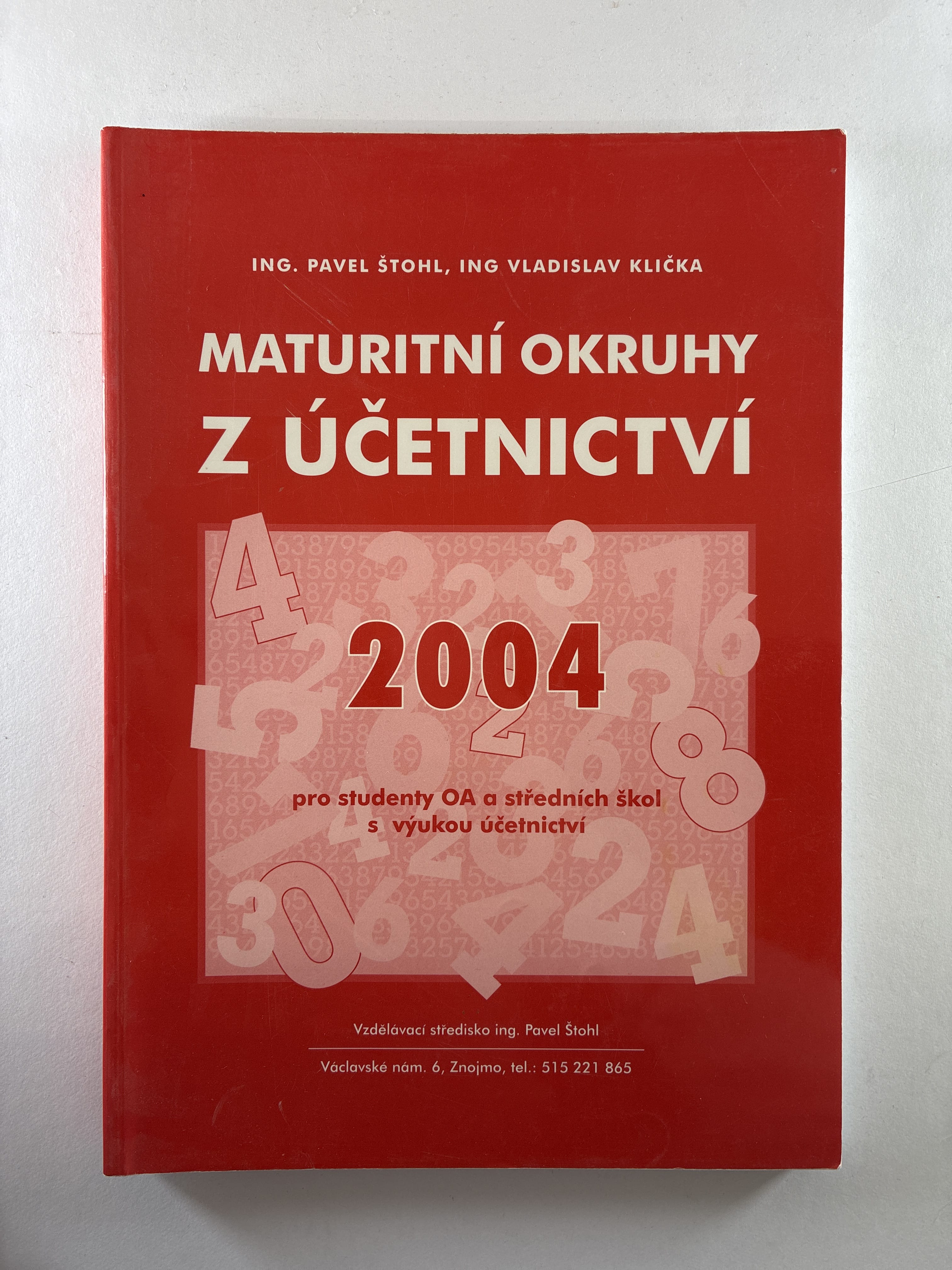 Levně Maturitní okruhy z účetnictví 2004