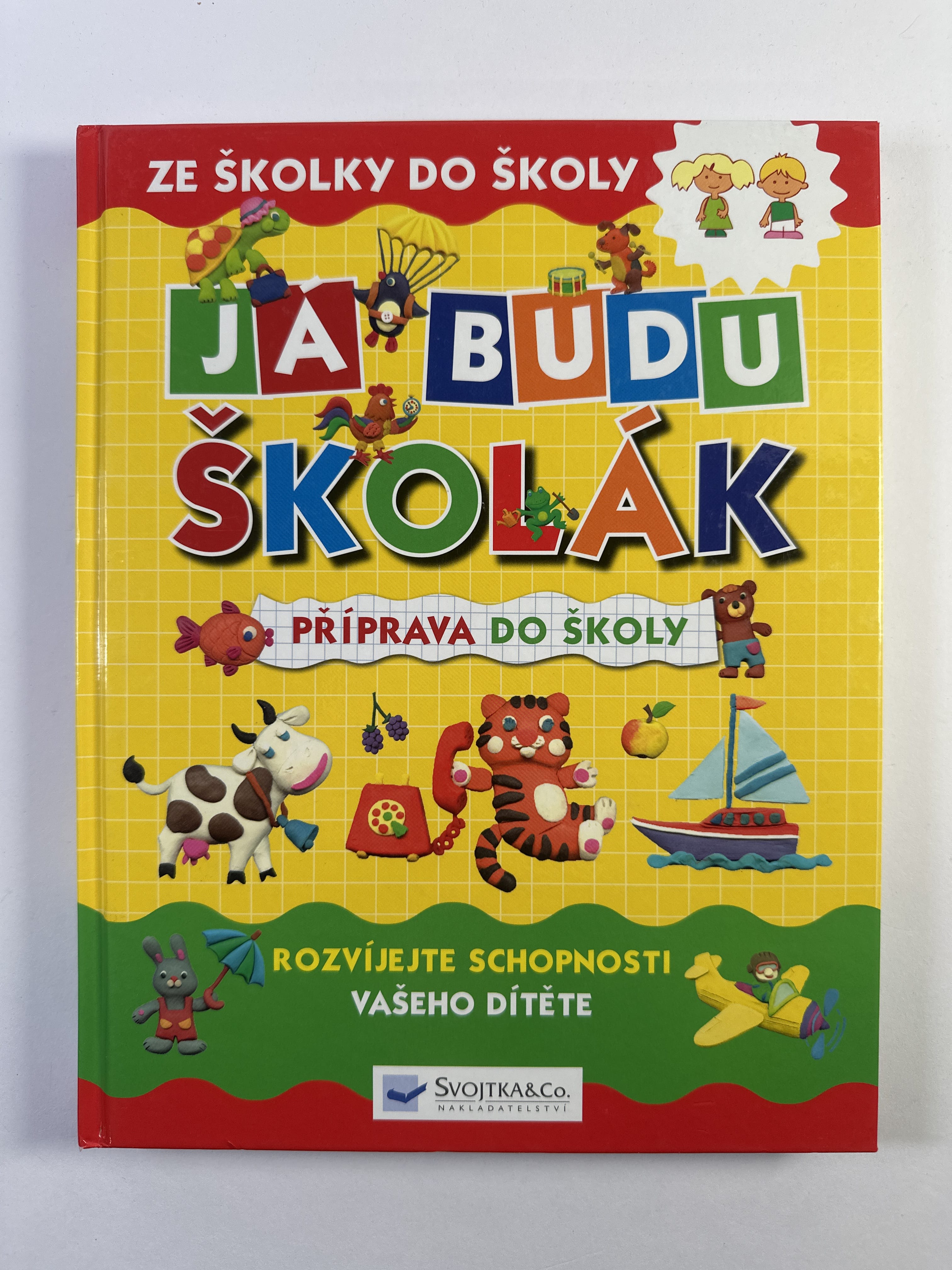 Levně Já budu školák: příprava do školy
