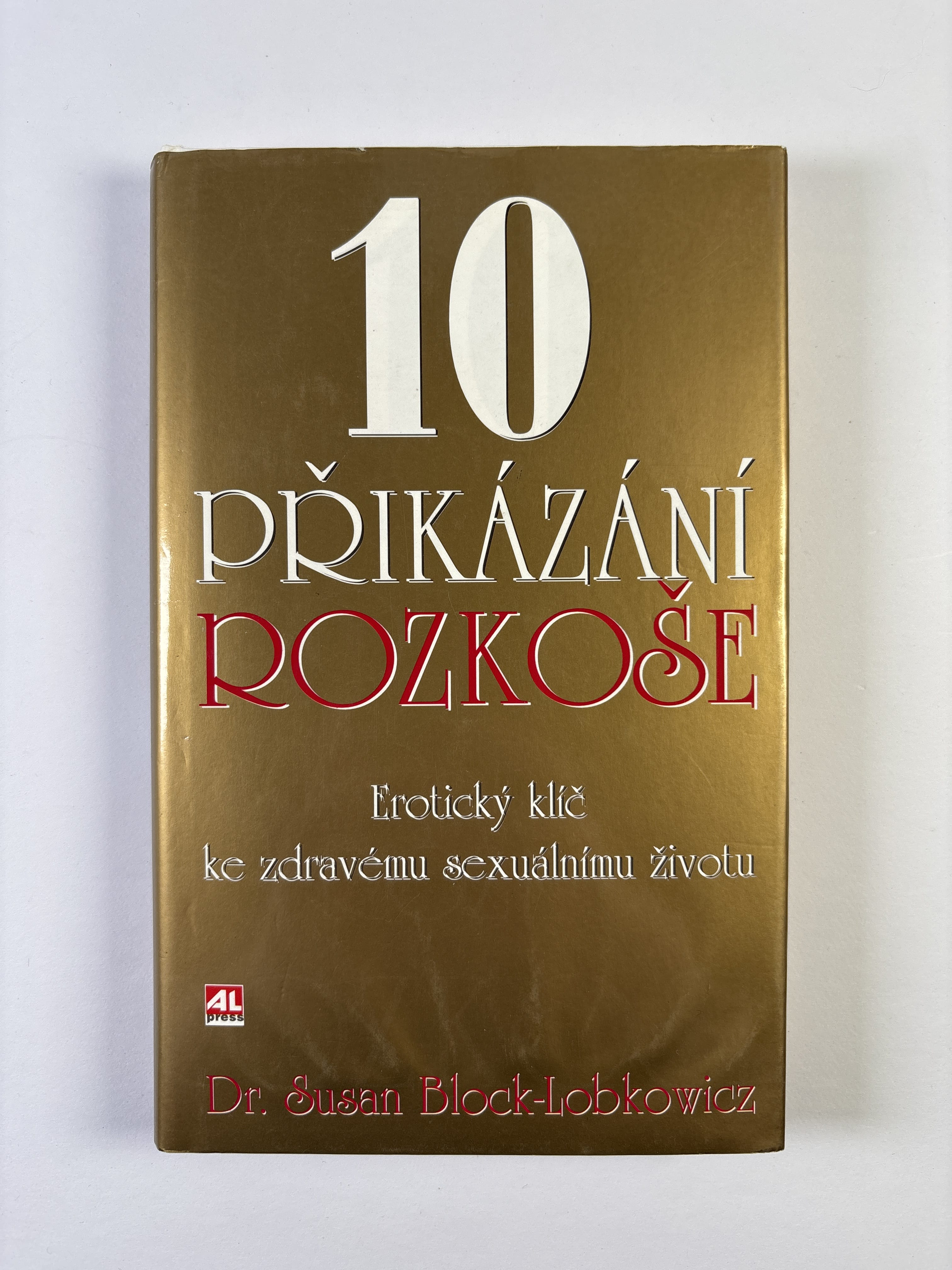 10 přikázání rozkoše